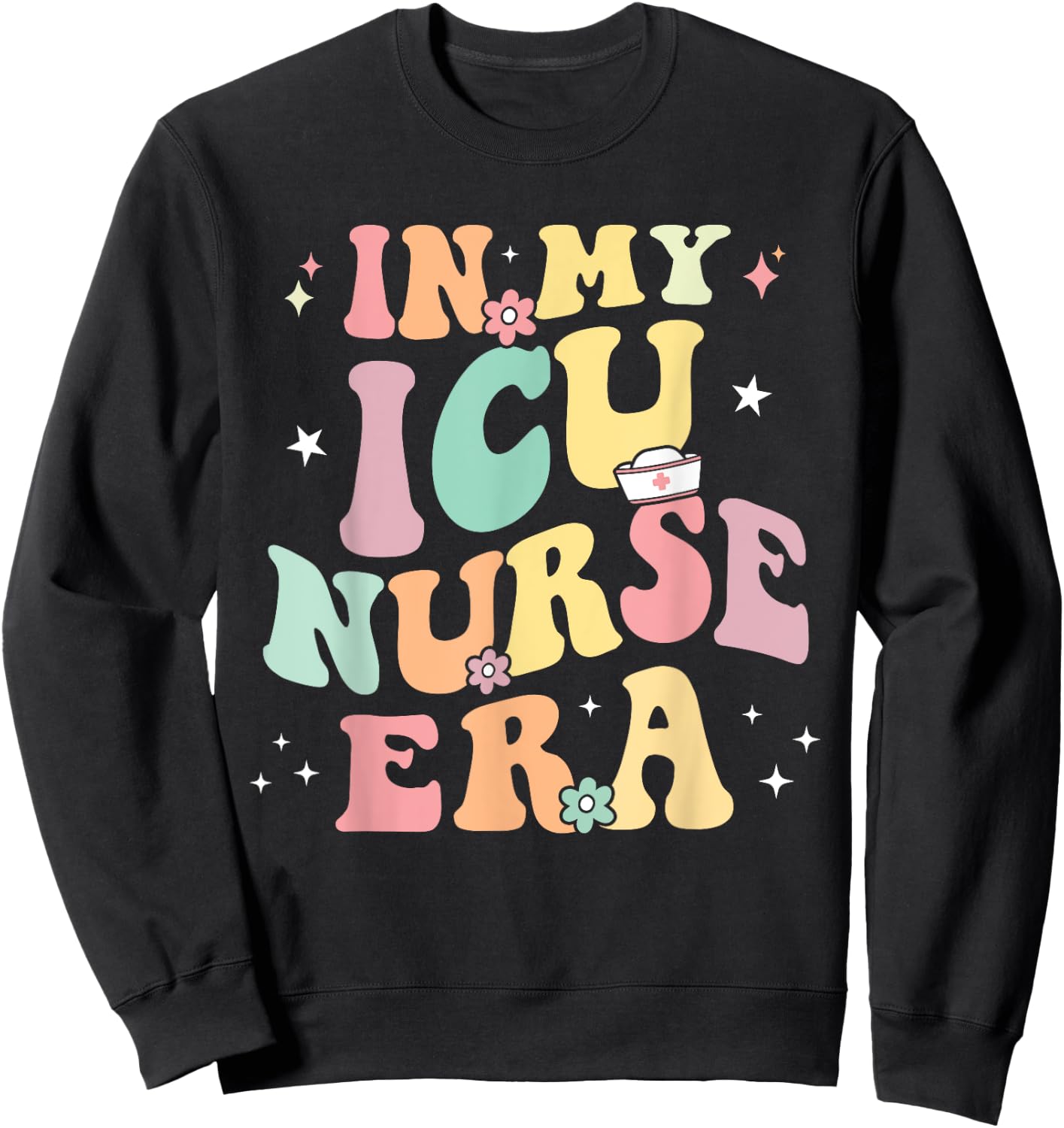 In My ICU Nurse Era Retro Nursing School Intensive Care Unit Sweatshirt - Sweatshirt | Black