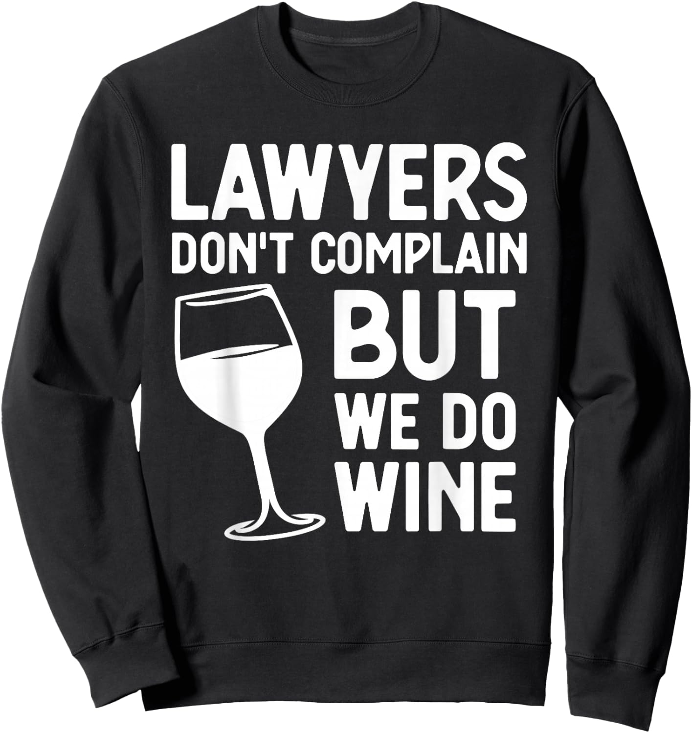 Funny Lawyer Design Women Lawyer Attorney Law Firm Sweatshirt - Sweatshirt | Black