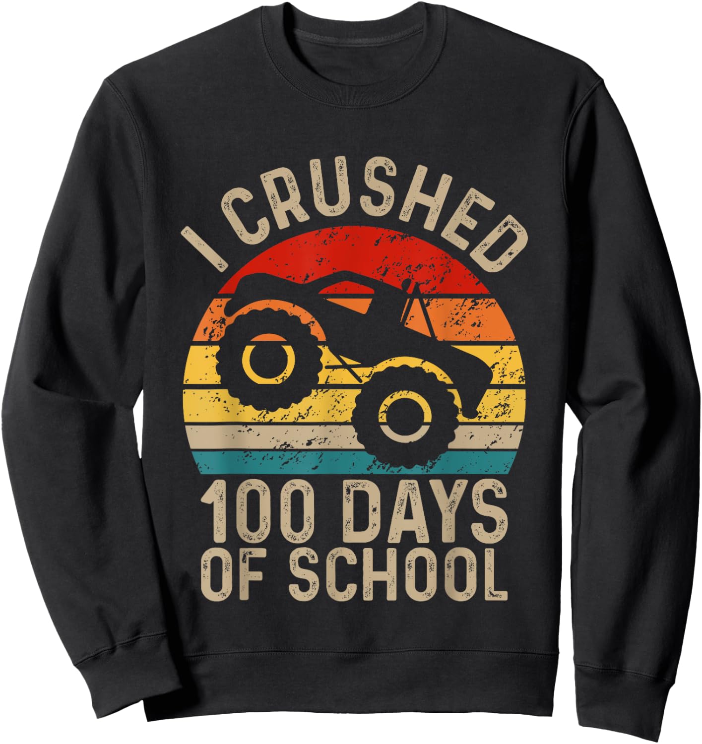 I Crushed 100 Days Of School Boys Kids 100th Day Of School Sweatshirt - Sweatshirt | Black