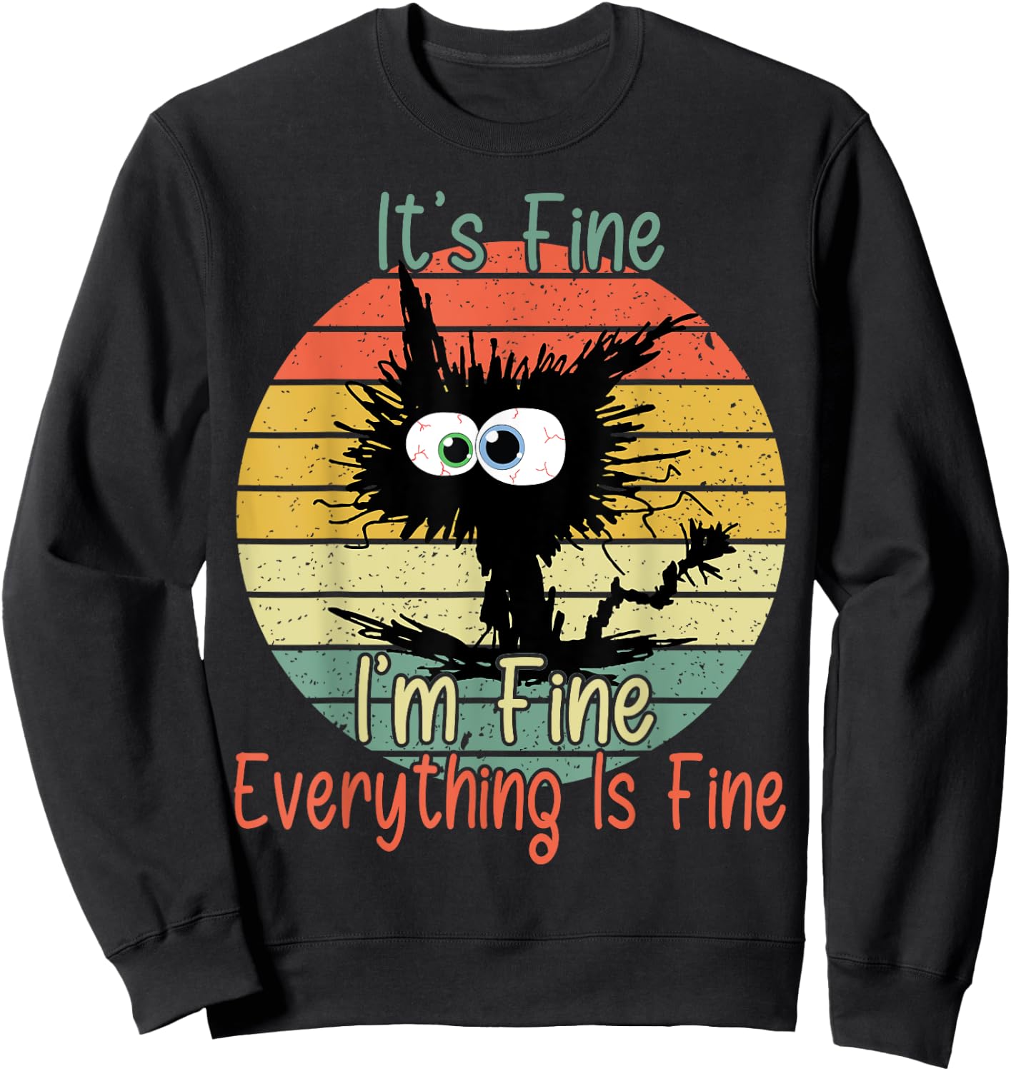 Vintage It's Fine I'm Fine Everything Is Fine bleached Cat Women Girls Kids Sweatshirt - Sweatshirt | Black