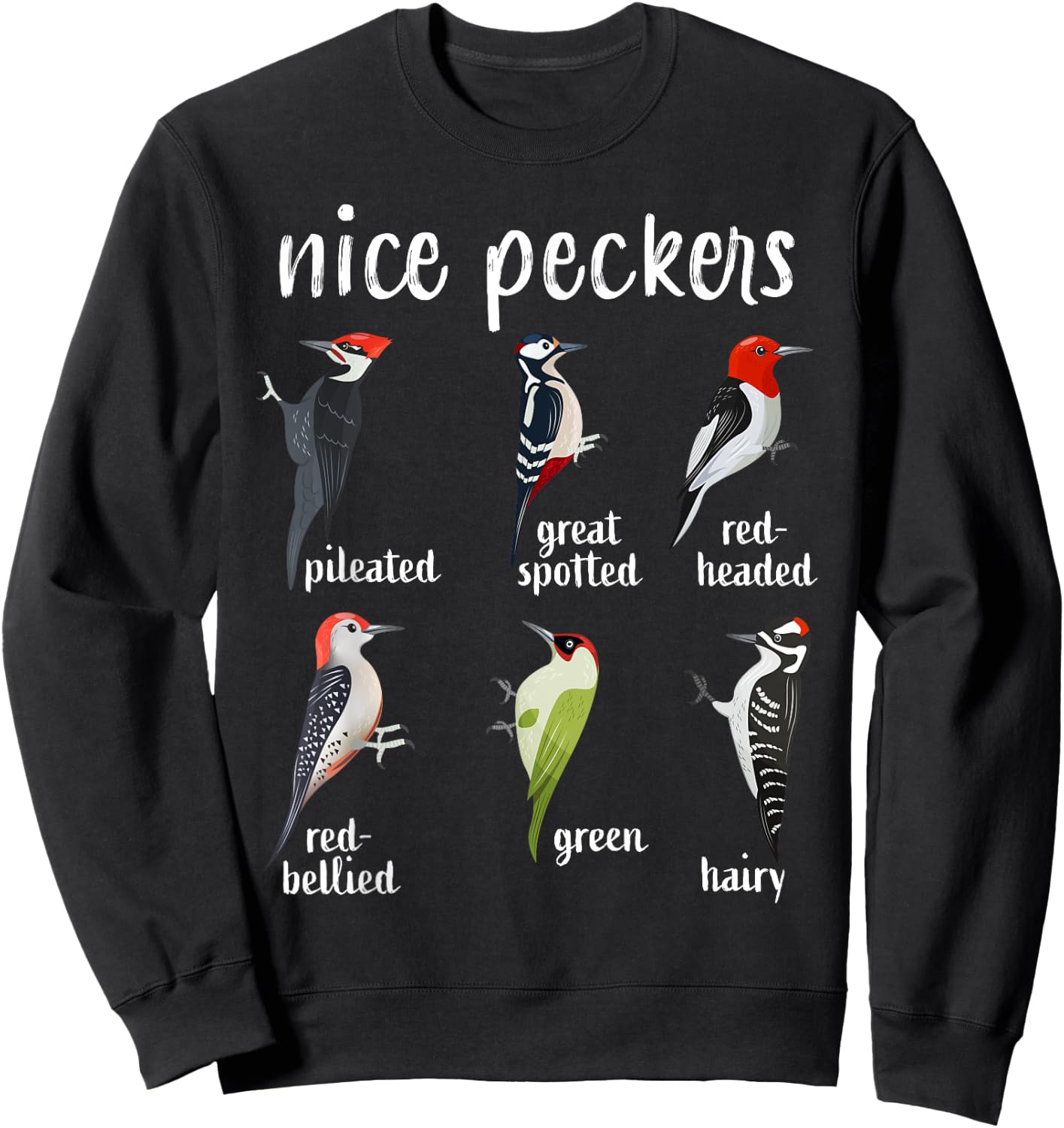Nice Peckers Funny Birds Birdwatching Ornithology Sweatshirt - Sweatshirt | Black
