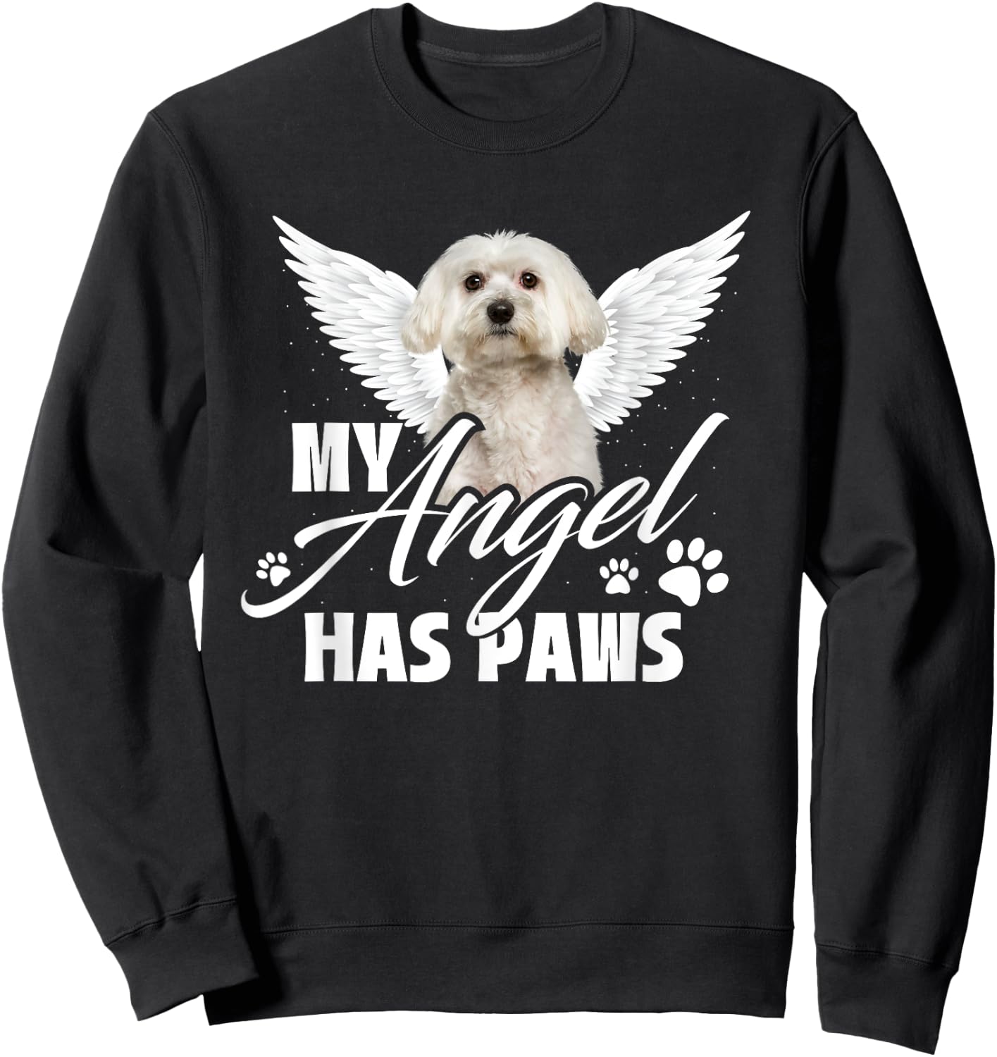My Angel Has Paws - Memorial Dog Lover Puppy Owner Puppies Women Kids Sweatshirt - Sweatshirt | Black
