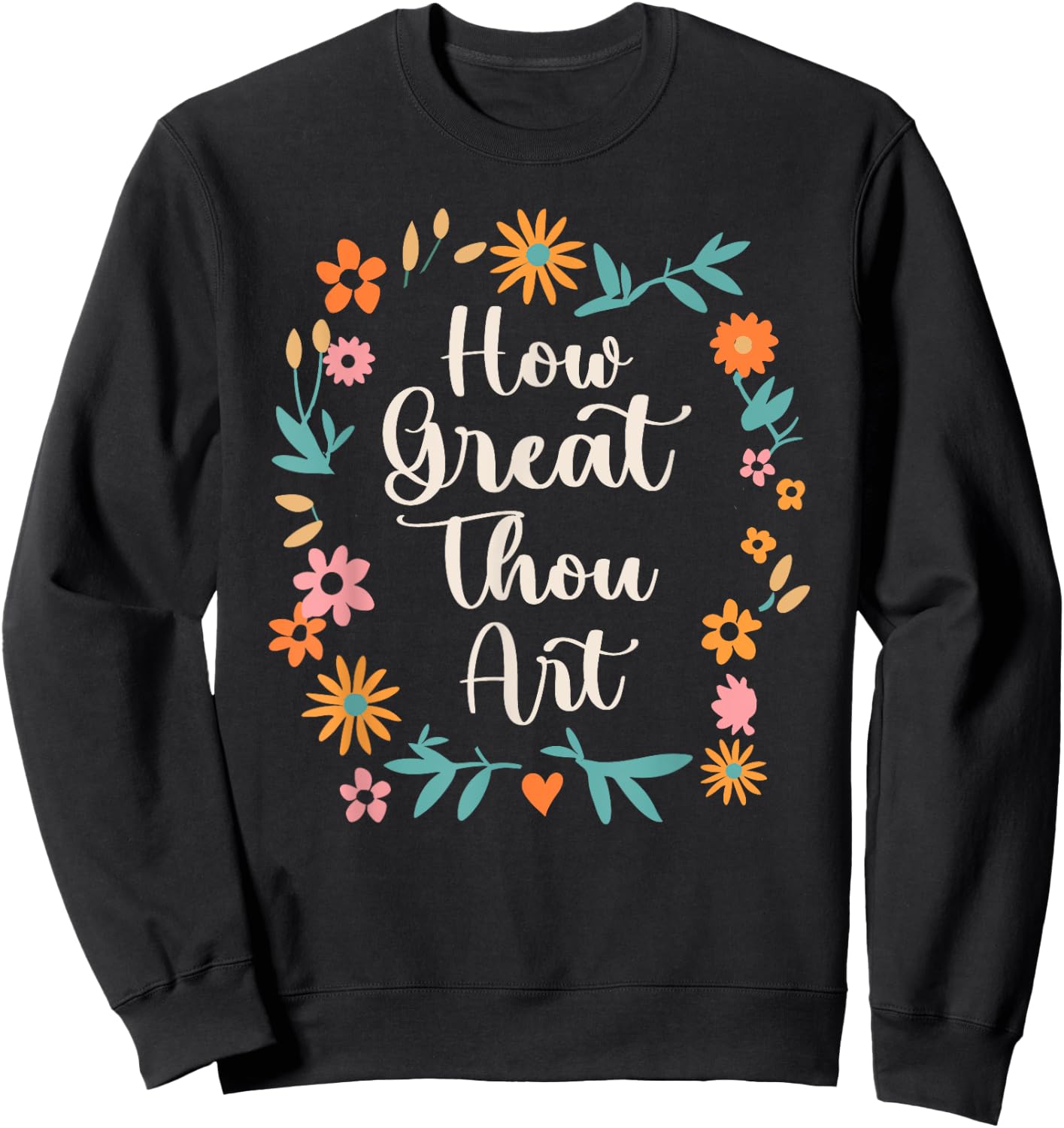 How Great Thou Art Psalm 92:5 Christian Hymn Bible Verse Sweatshirt - Sweatshirt | Black