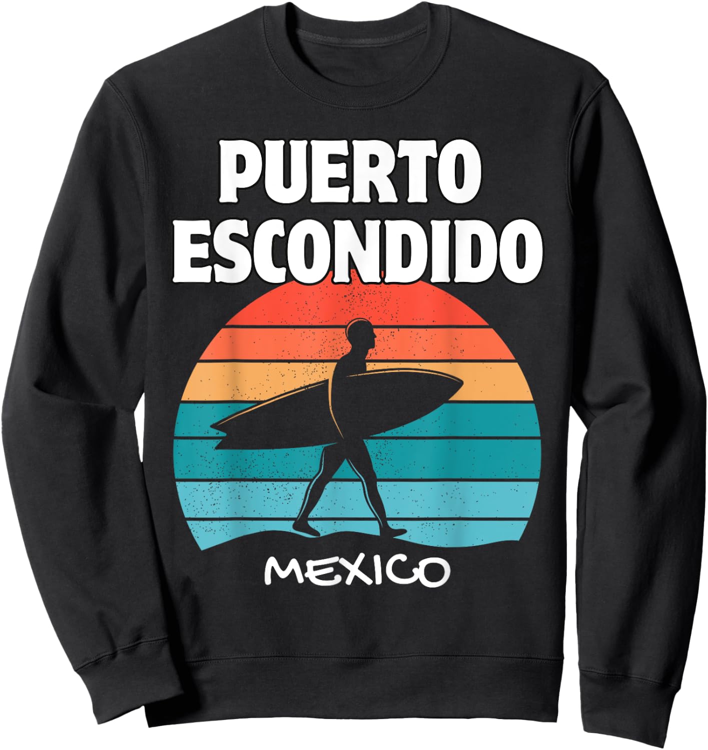 PUERTO ESCONDIDO Mexico Surf Retro Sunset Surfing Vacation Sweatshirt - Sweatshirt | Black