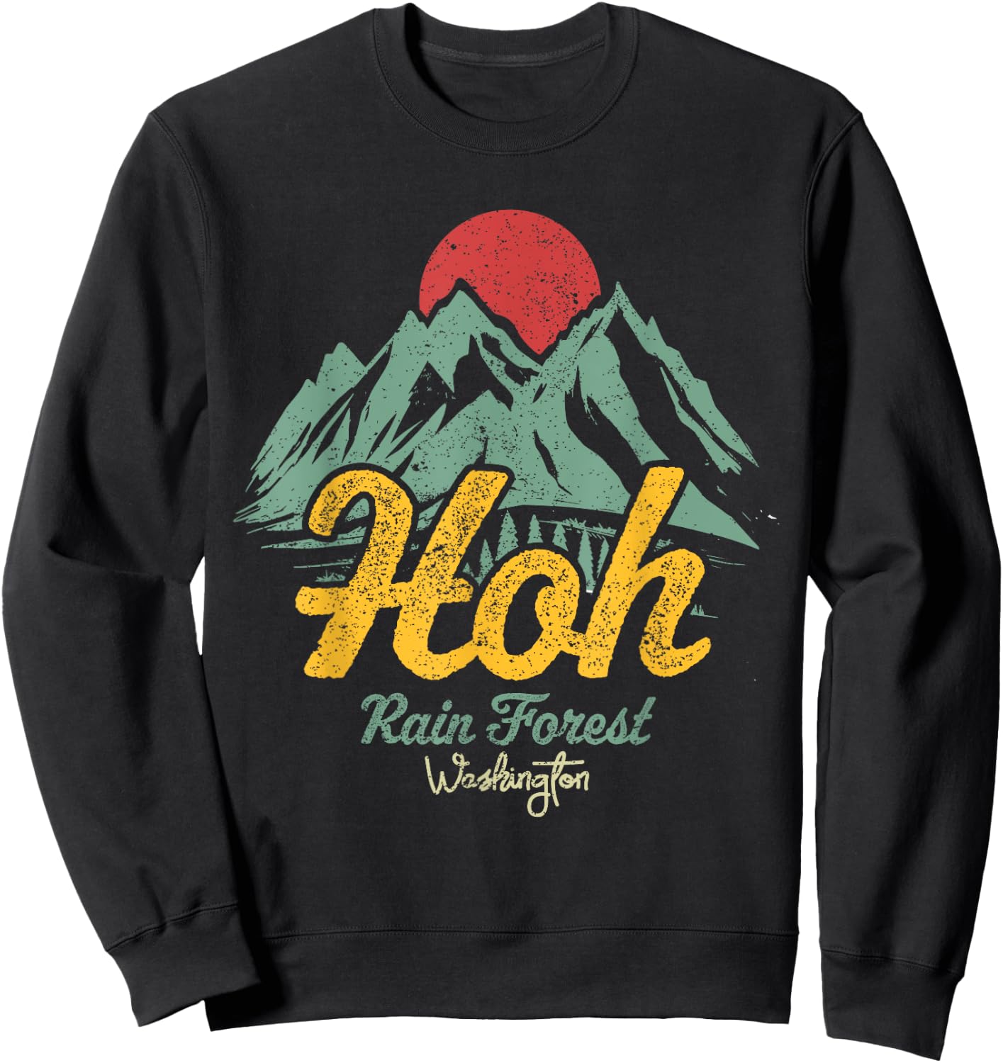 Hoh Rain Forest Olympic National Park Washington Sweatshirt - Sweatshirt | Black