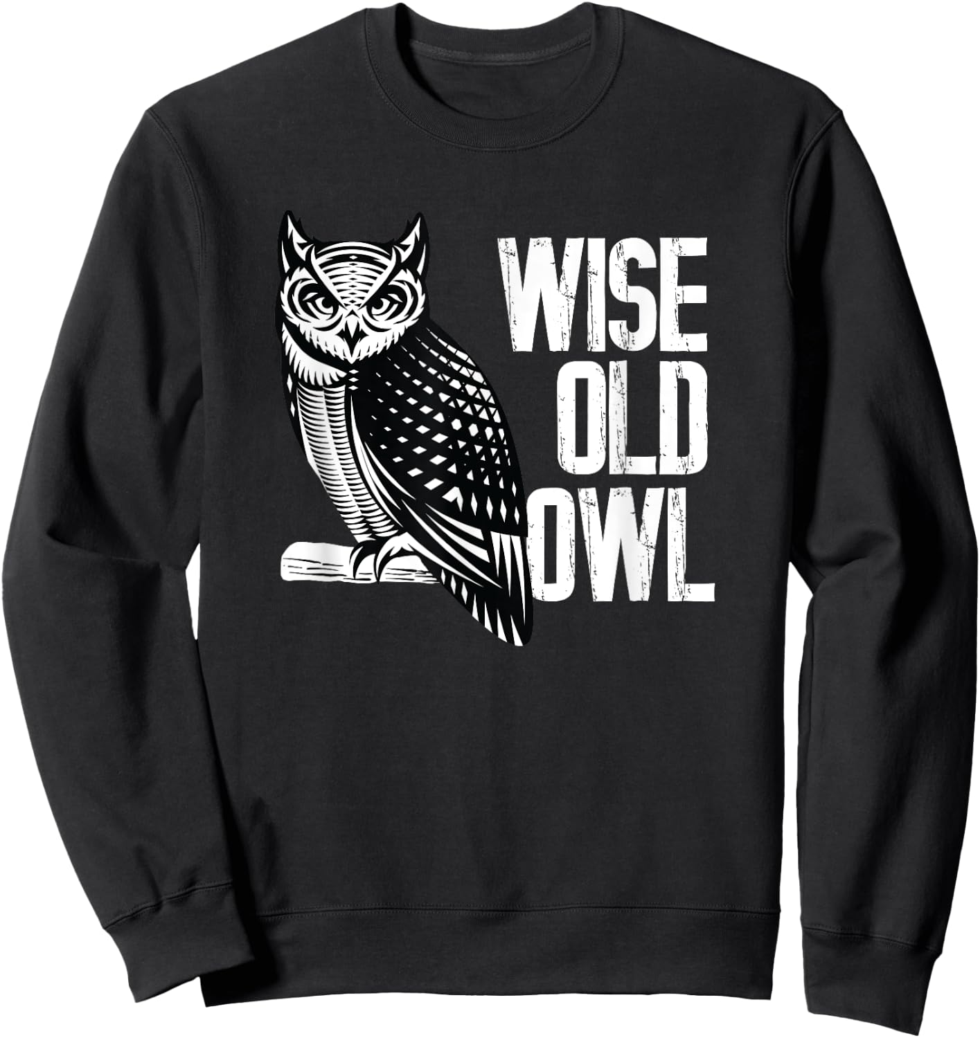 Wise Old Owl - Birds Animal Lover Ornithologist Sweatshirt - Sweatshirt | Black