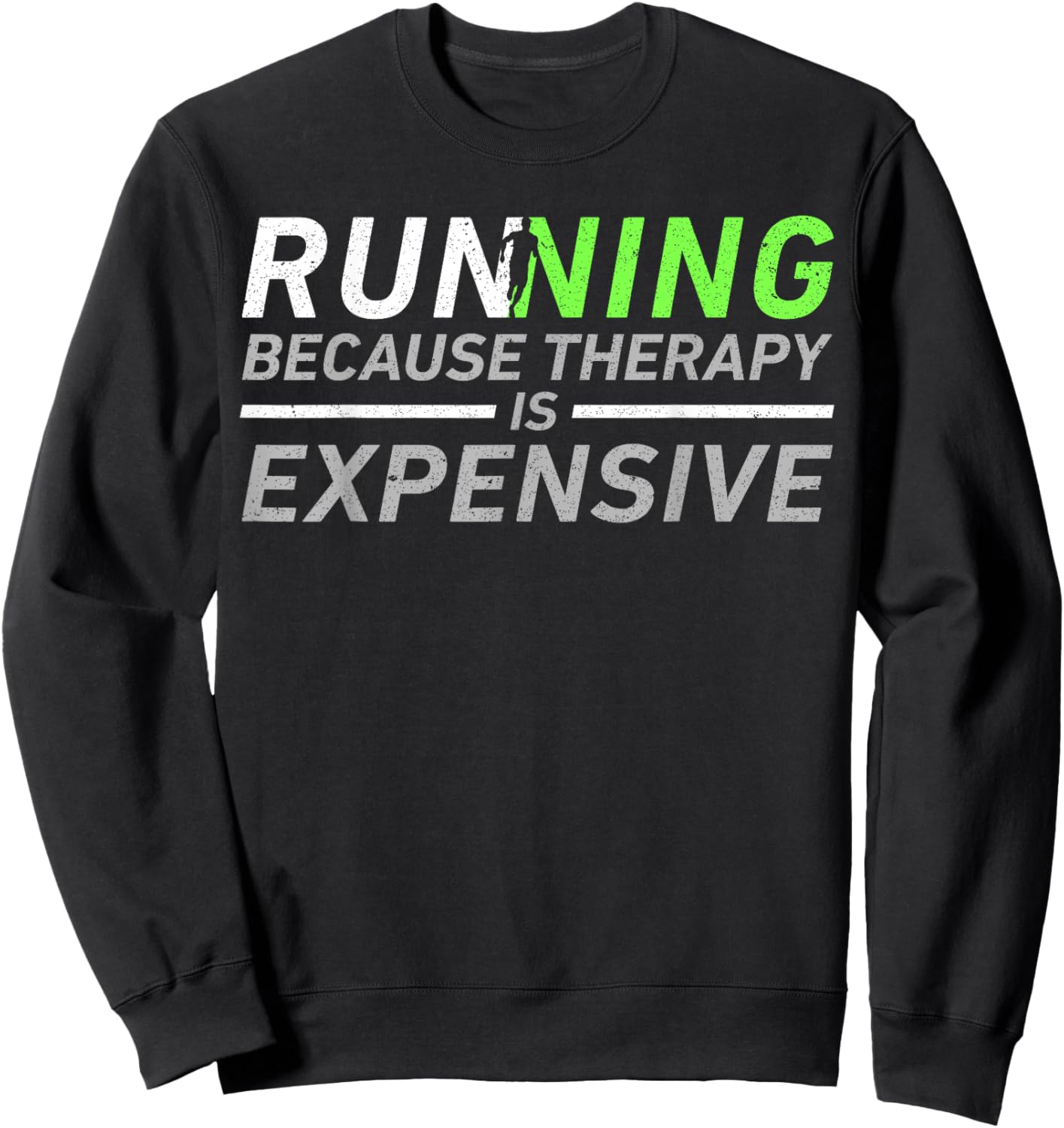 Running Therapy Funny Marathon Racer Runner Run Humor Outfit Sweatshirt - Sweatshirt | Black