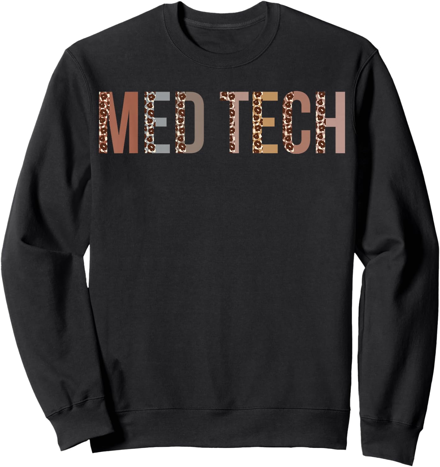 Leopard Med Tech Appreciation healthcare workers Sweatshirt - Sweatshirt | Black