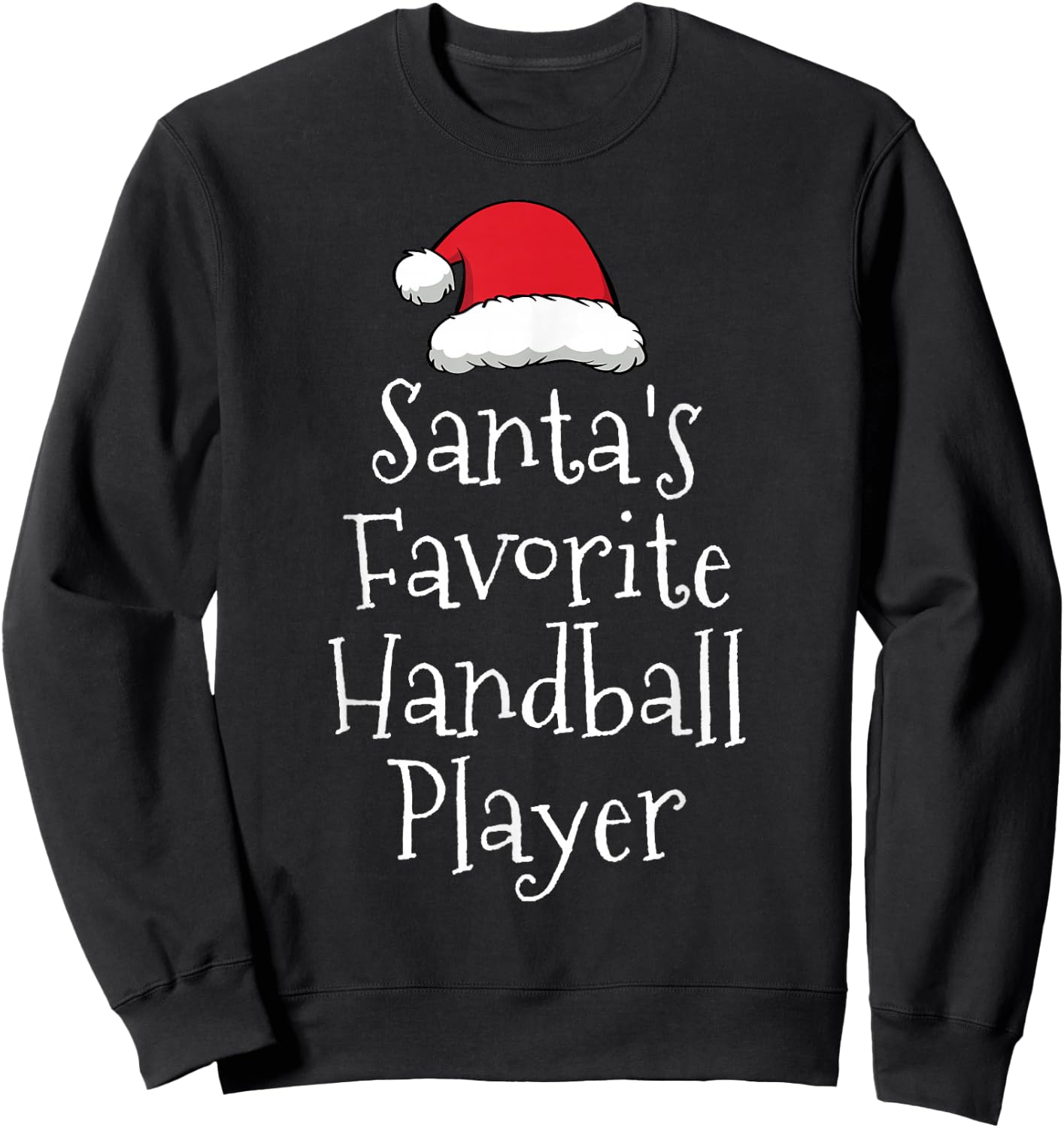 Santas Favorite Handball Player - Christmas Handball Gift Sweatshirt - Sweatshirt | Black