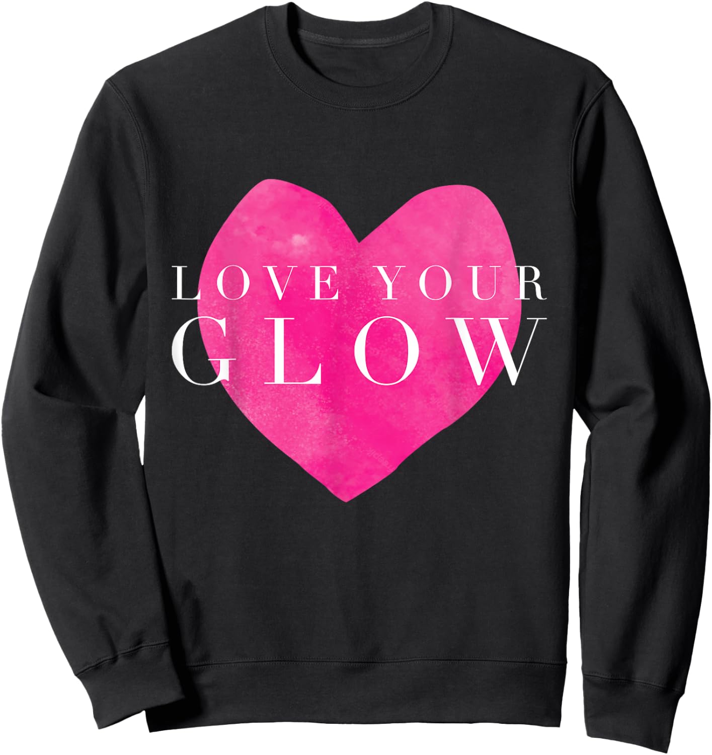 Love Your Glow Highligther Skin Esthetician Skincare Sweatshirt - Sweatshirt | Black