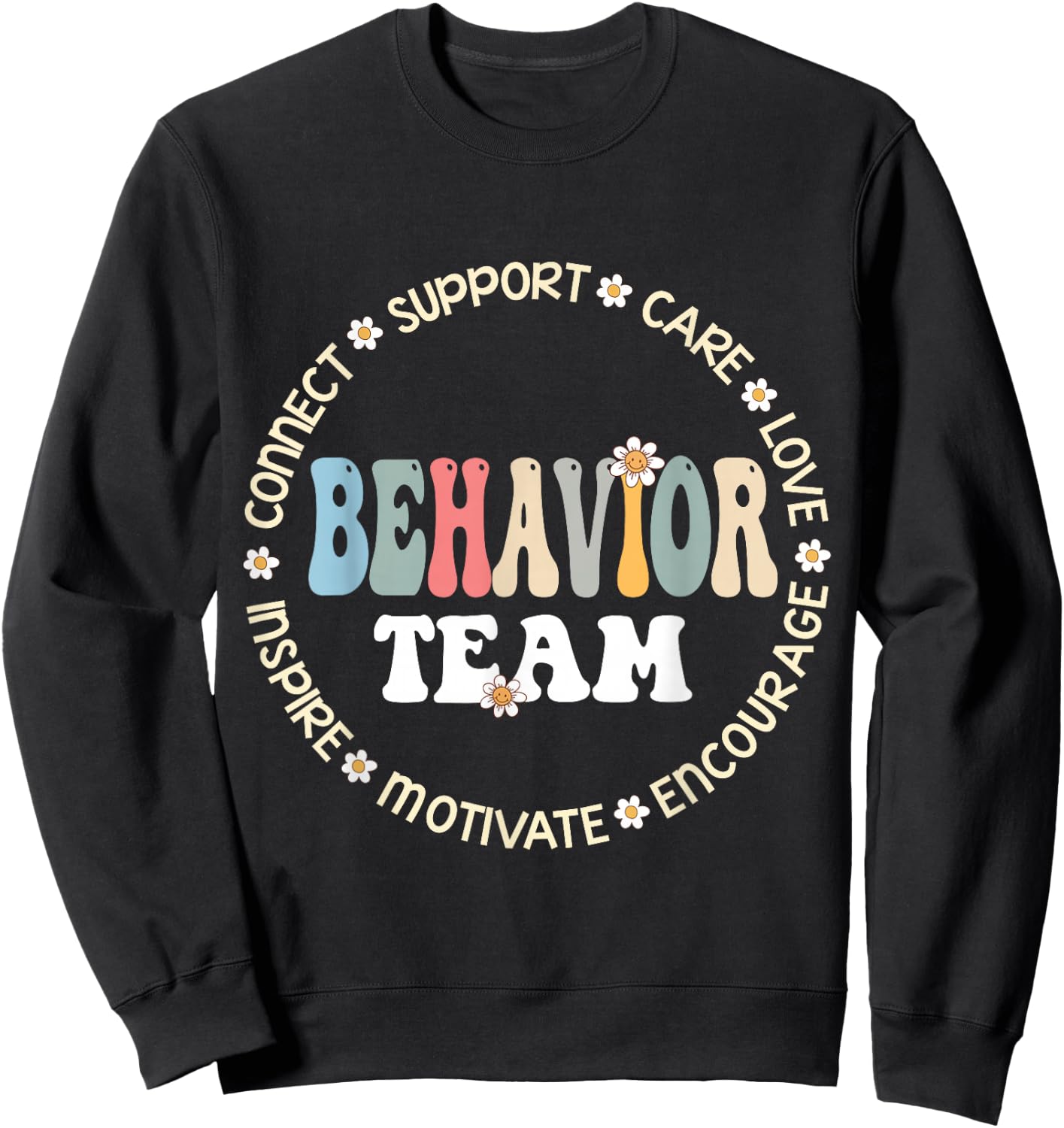 Behavior Team Special Education Teacher SPED Squad School Sweatshirt - Sweatshirt | Black