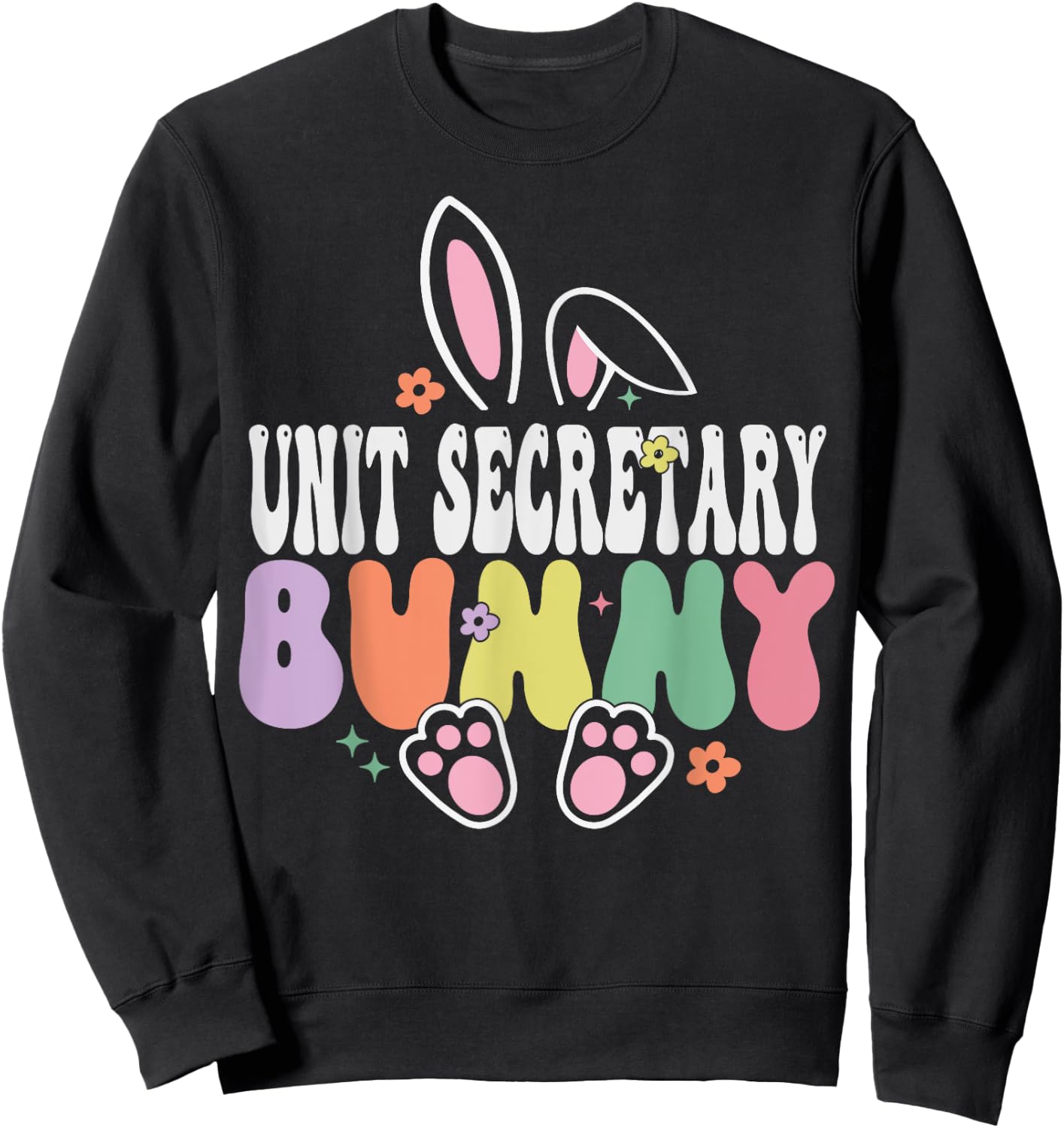 Unit Secretary Bunny Funny Easter Day Groovy Family Matching Sweatshirt - Sweatshirt | Black