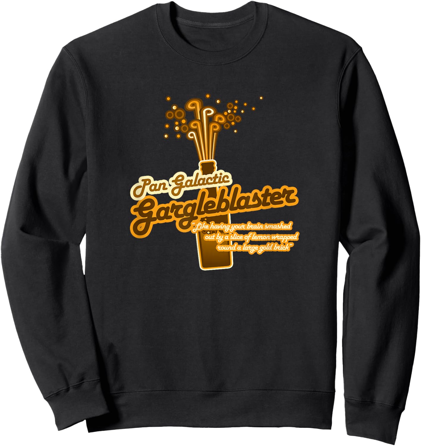 The Pan Galactic Gargle Blaster Sweatshirt - Sweatshirt | Black