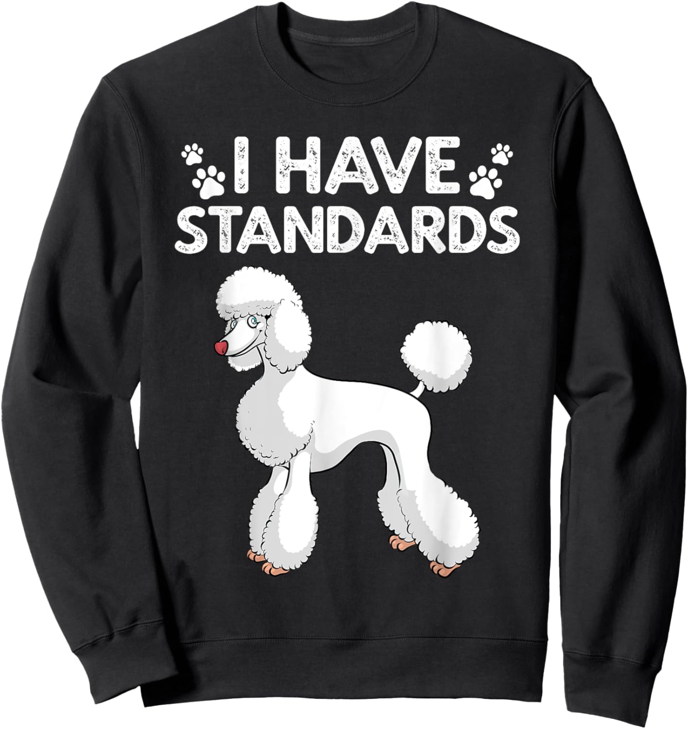 Cute Poodle Design Women Standard Poodle Dog Lovers Sweatshirt - Sweatshirt | Black