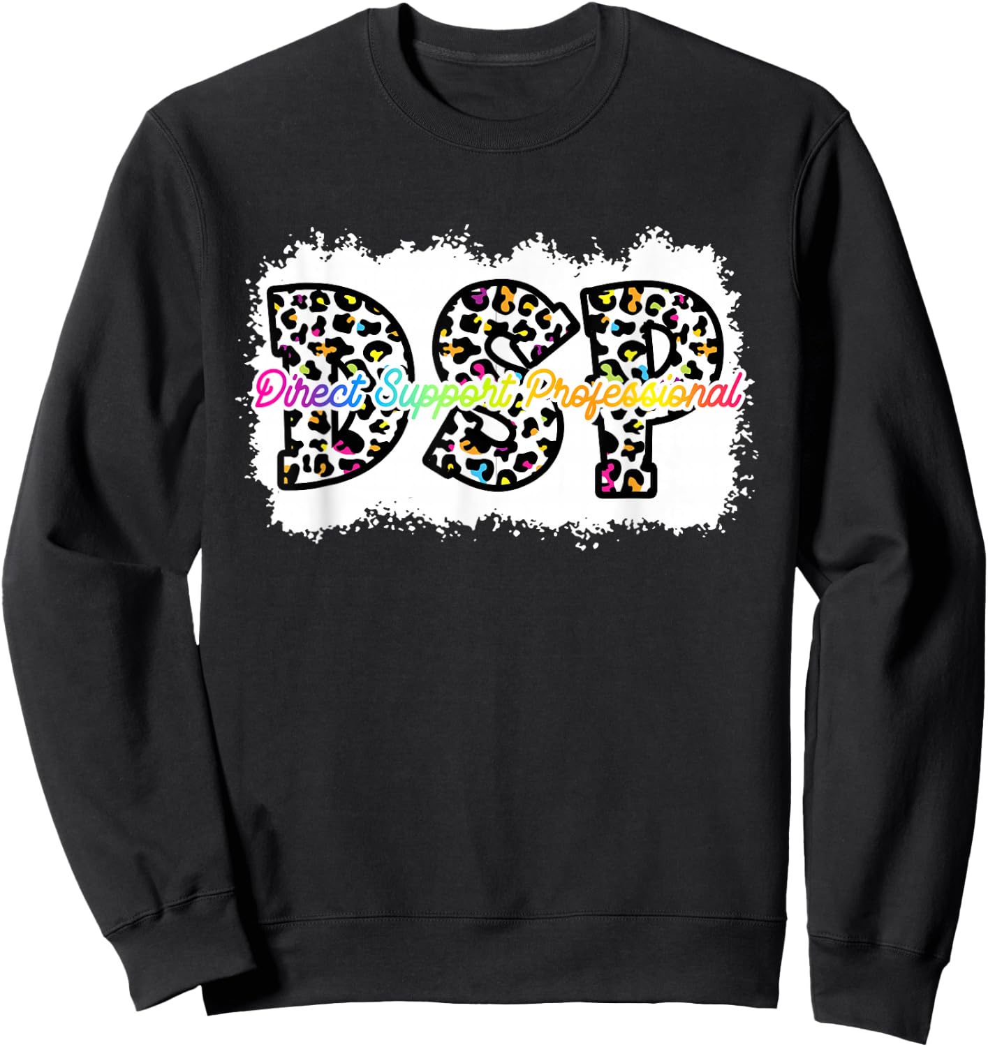 DSP Life RN CNA Nurse Boho Leopard DSP Funny Shirt Sweatshirt - Sweatshirt | Black