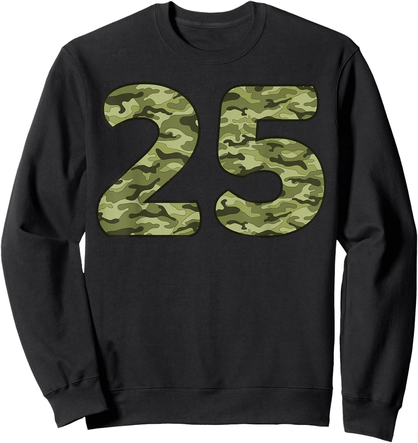 25 Year Old Birthday Camouflage Military 25th Birthday Sweatshirt - Sweatshirt | Black