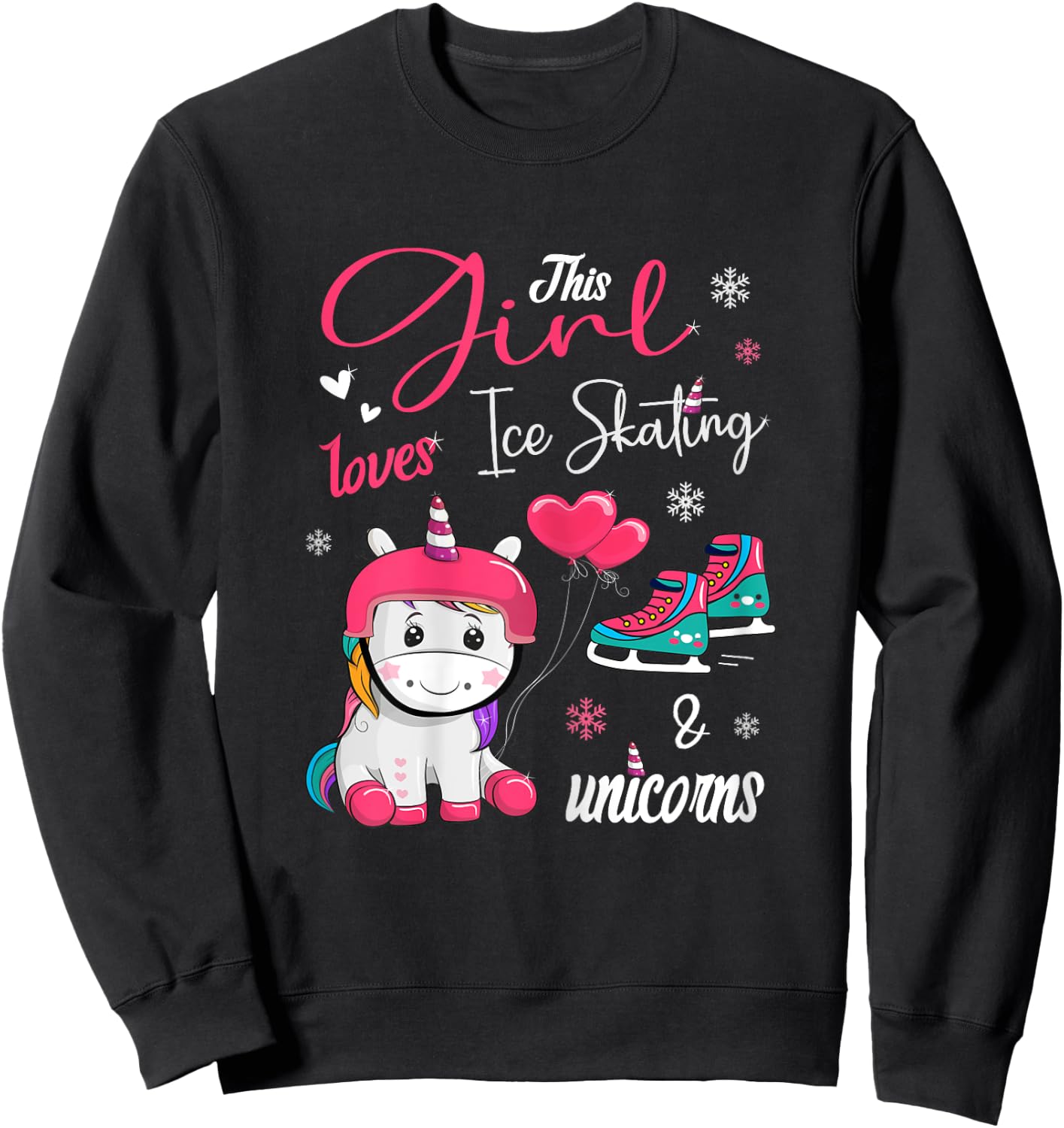 Ice Skating - This Girl Loves Ice Skating And Unicorns Sweatshirt - Sweatshirt | Black