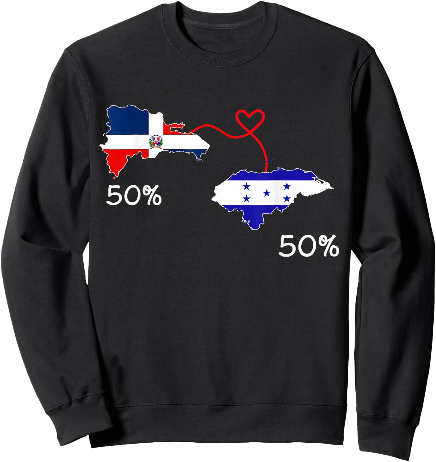 Half Dominican Half Honduran Flag Map Love Honduras RD Pride Sweatshirt - Sweatshirt | Black