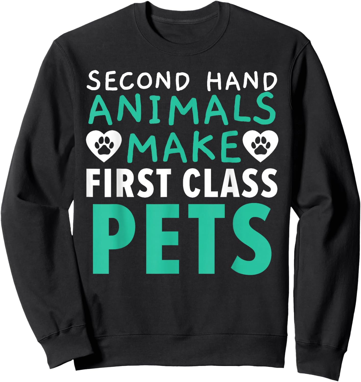 Animal Foster Animal Shelter Pet Adoption Animal Rescue Sweatshirt - Sweatshirt | Black