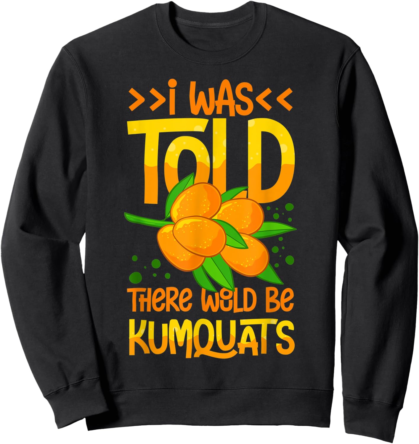 Kumquat Tree Fruit Recipes Orange Plant Marmalade Sweatshirt - Sweatshirt | Black