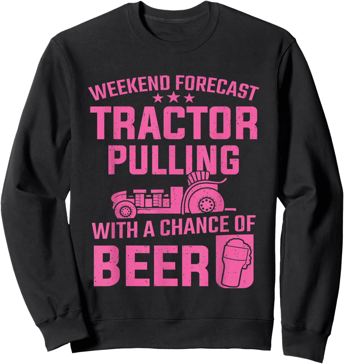 Tractor Pulling Weekend Forecast Tractor Pulling Women Sweatshirt - Sweatshirt | Black