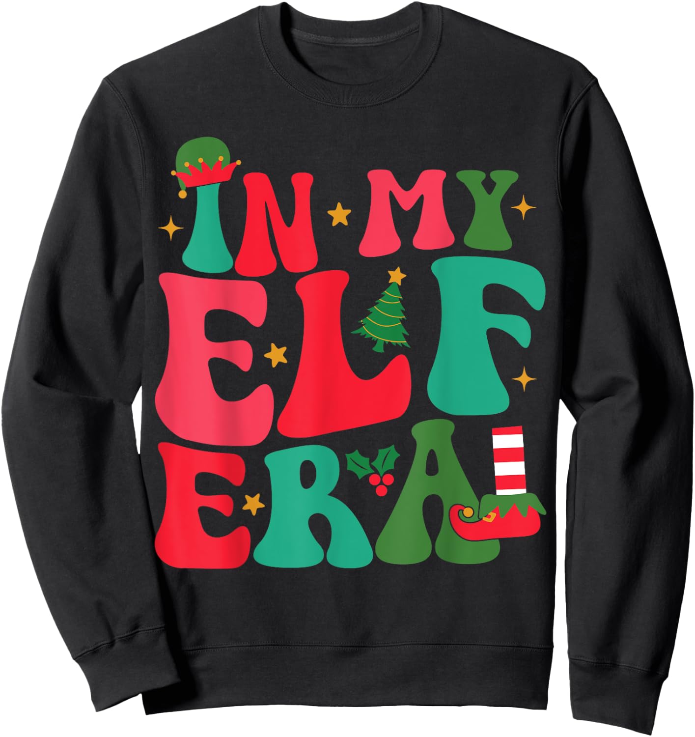 In My Elf Era Groovy Xmas Funny Women Christmas Elf Sweatshirt - Sweatshirt | Black