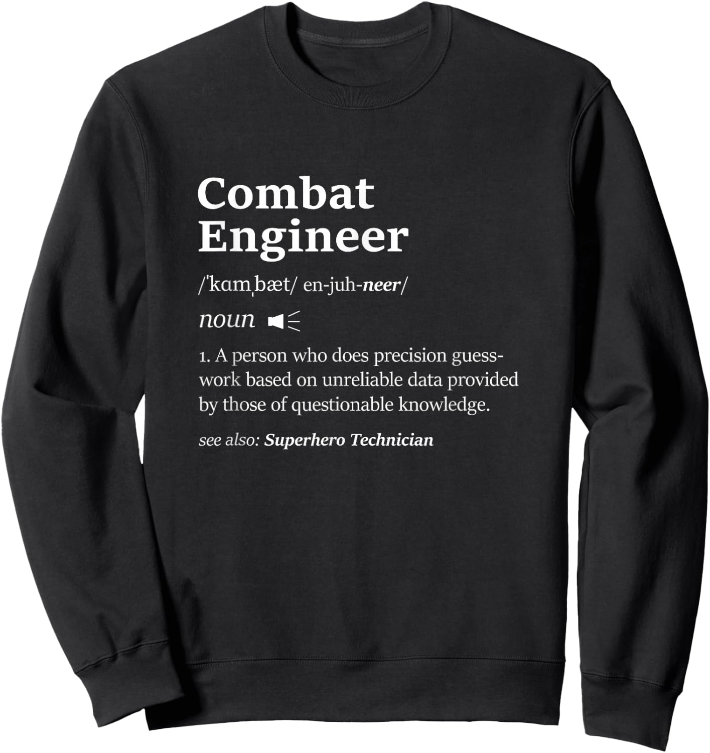 Cool Combat Engineer Definition A Combat Engineering Sapper Sweatshirt - Sweatshirt | Black
