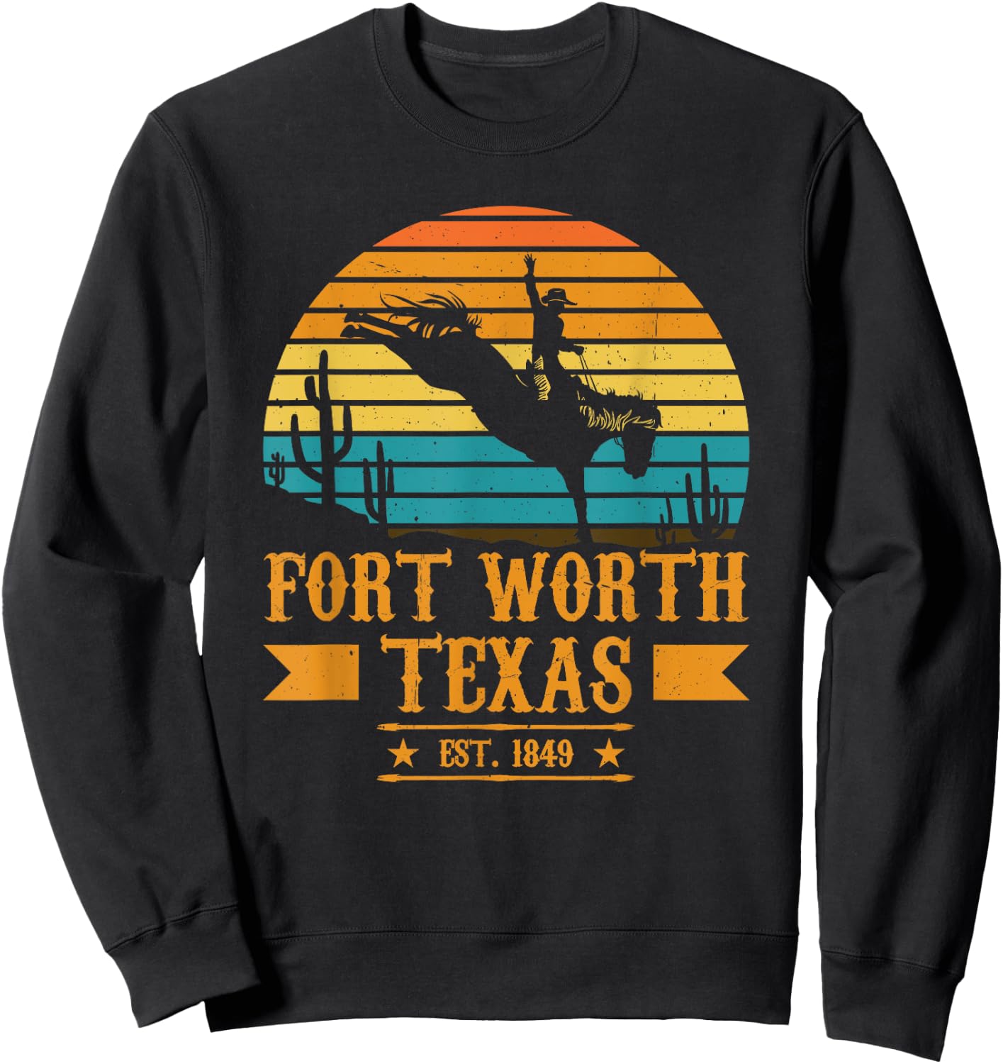 Fort Worth Texas Rodeo Rider Horse - Fort Worth Texas Sweatshirt - Sweatshirt | Black