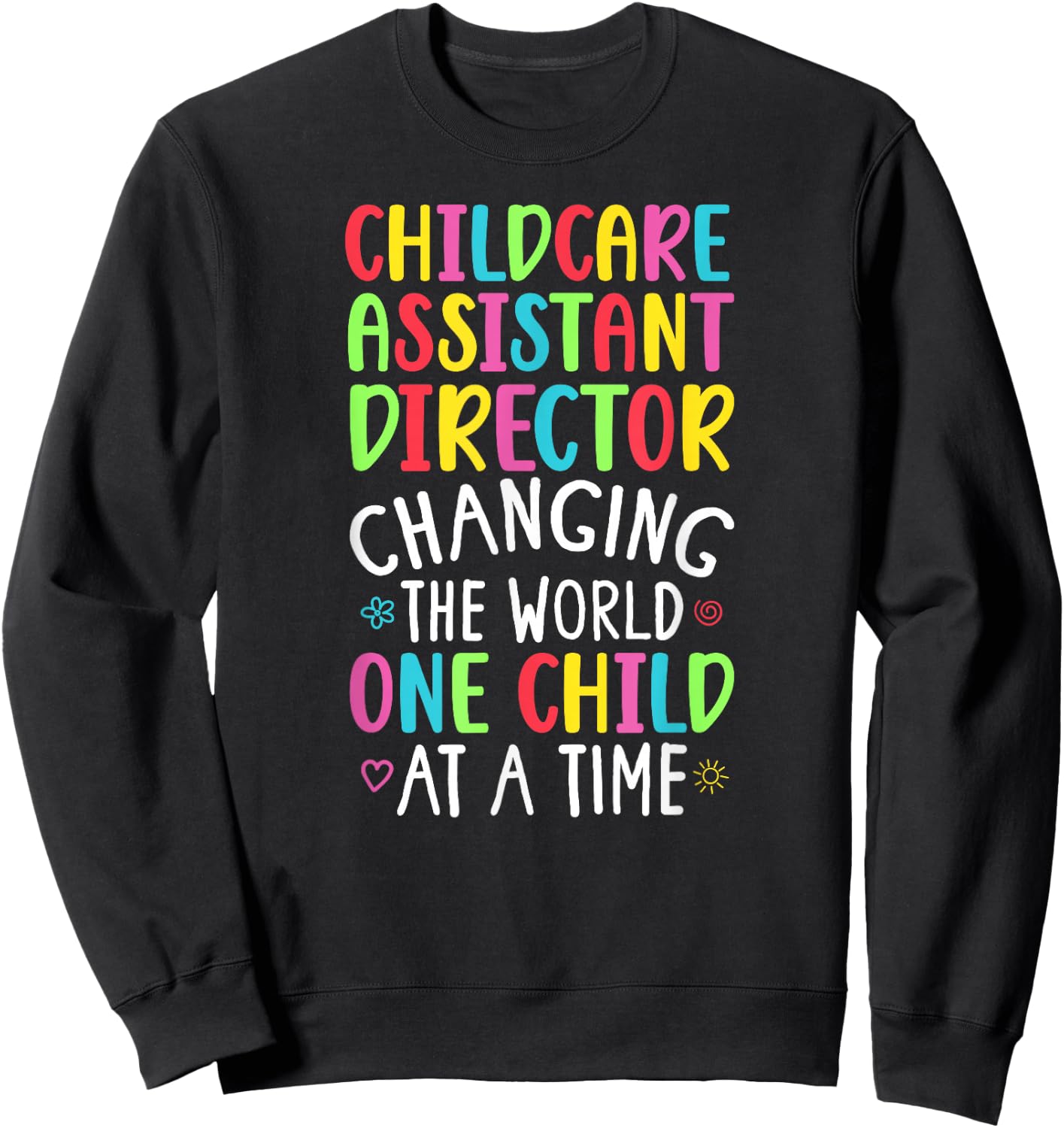 Best Childcare Assistant Director Appreciation Sweatshirt - Sweatshirt | Black