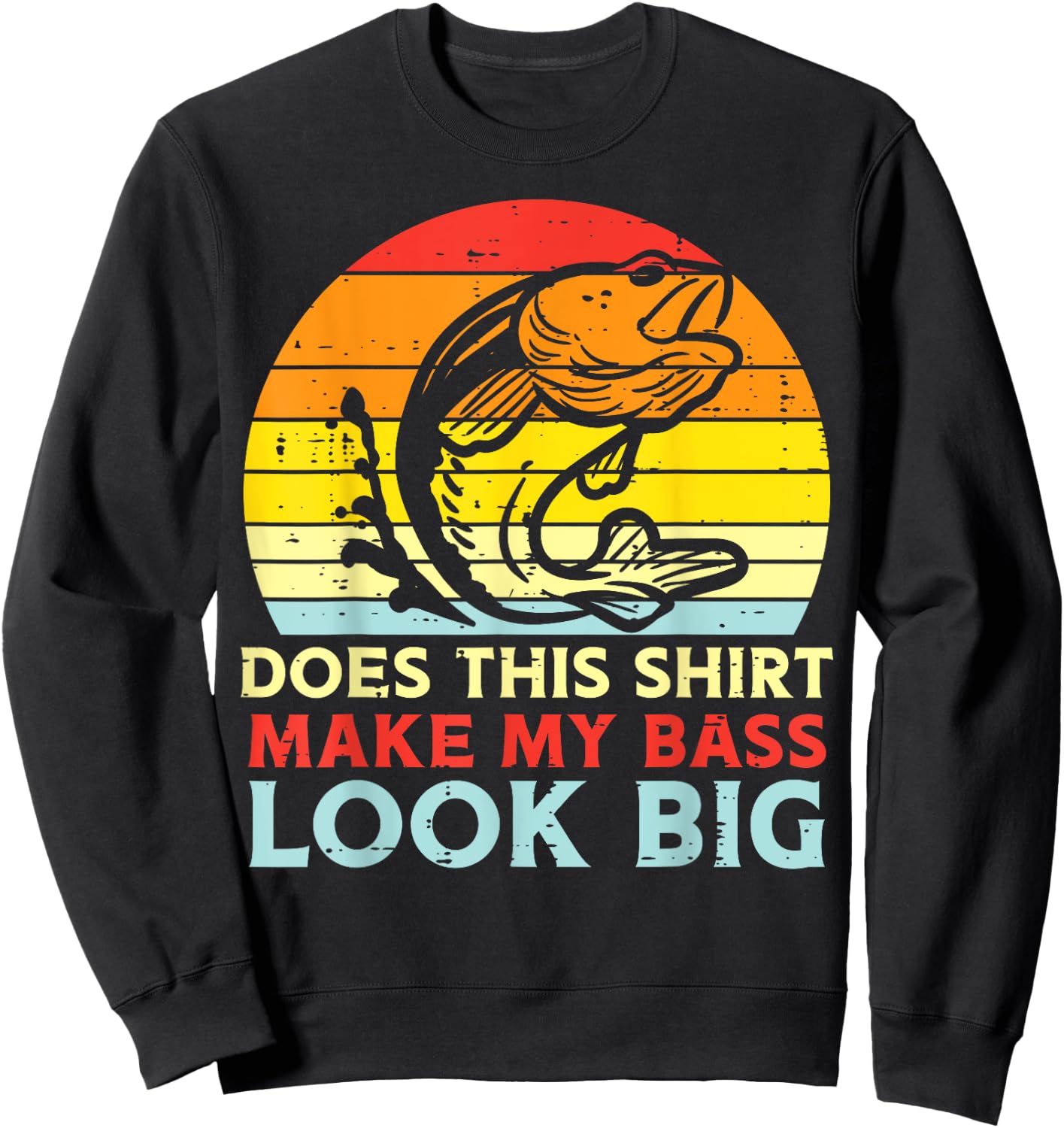 Does This Shirt Make My Bass Look Big Retro Fishing Dad Men Sweatshirt - Sweatshirt | Black