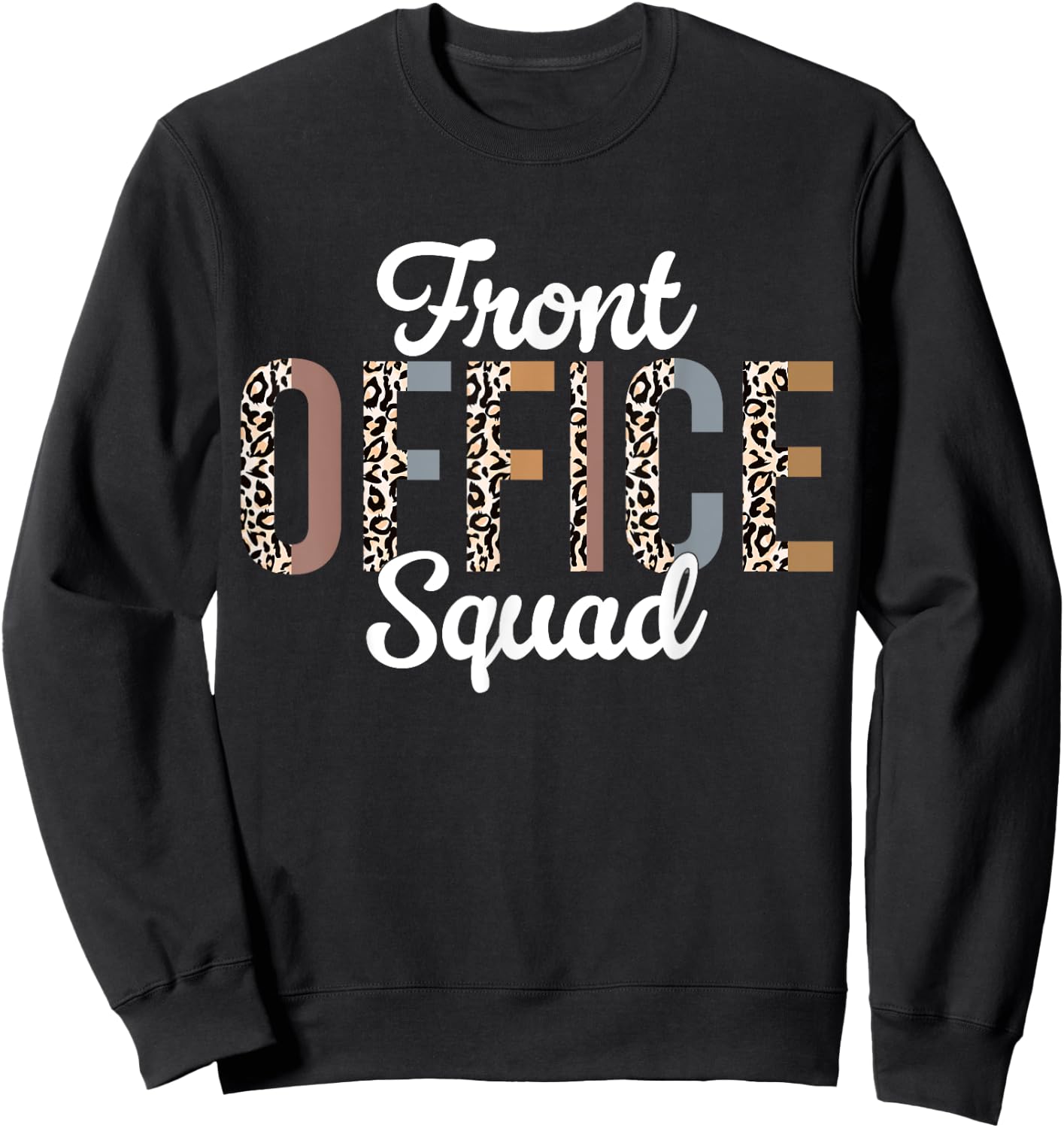 Front Office Squad Administrative Assistant School Secretary Sweatshirt - Sweatshirt | Black