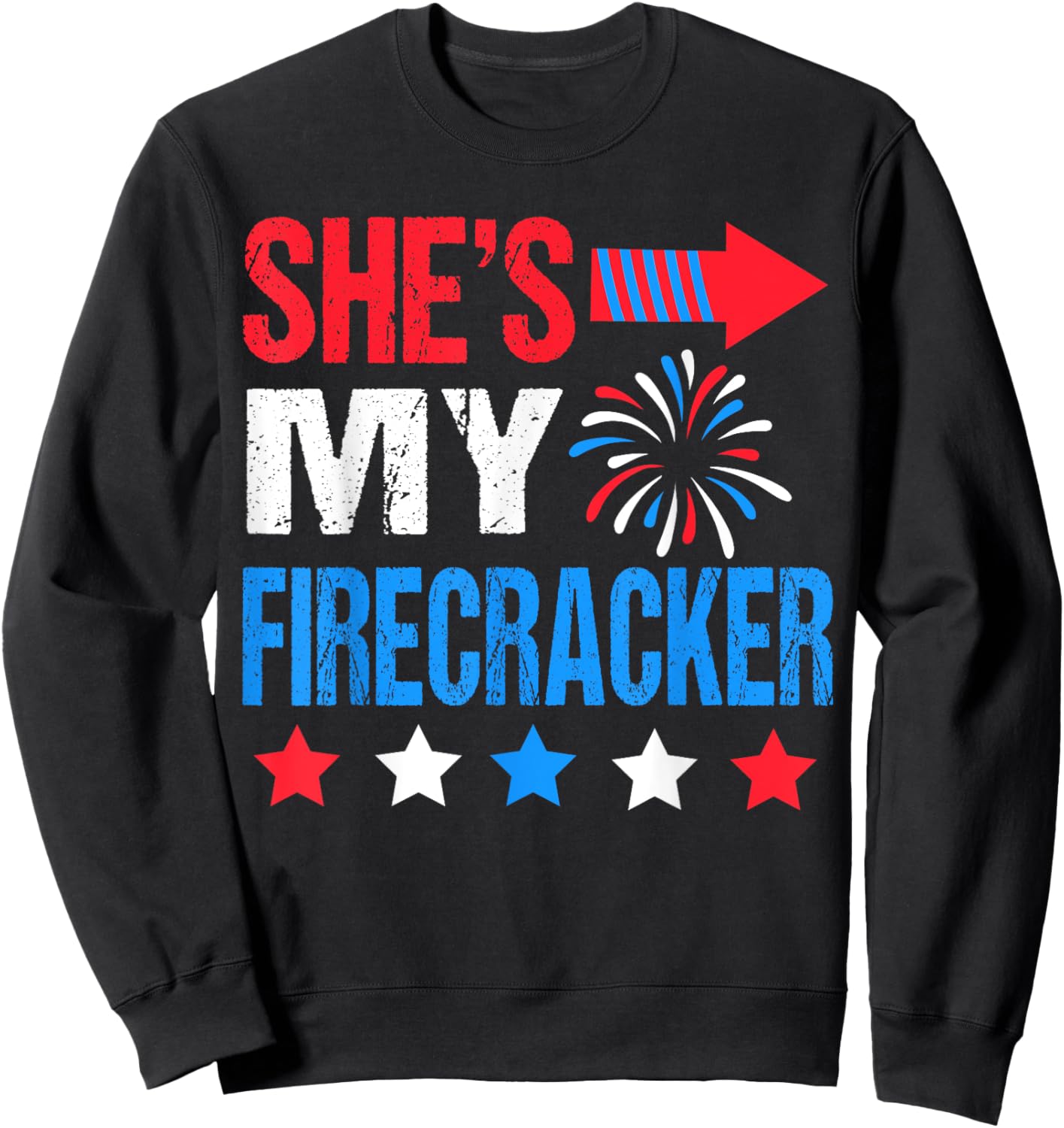 She's My Firecracker Matching 4th of July Shirts For Couples Sweatshirt - Sweatshirt | Black