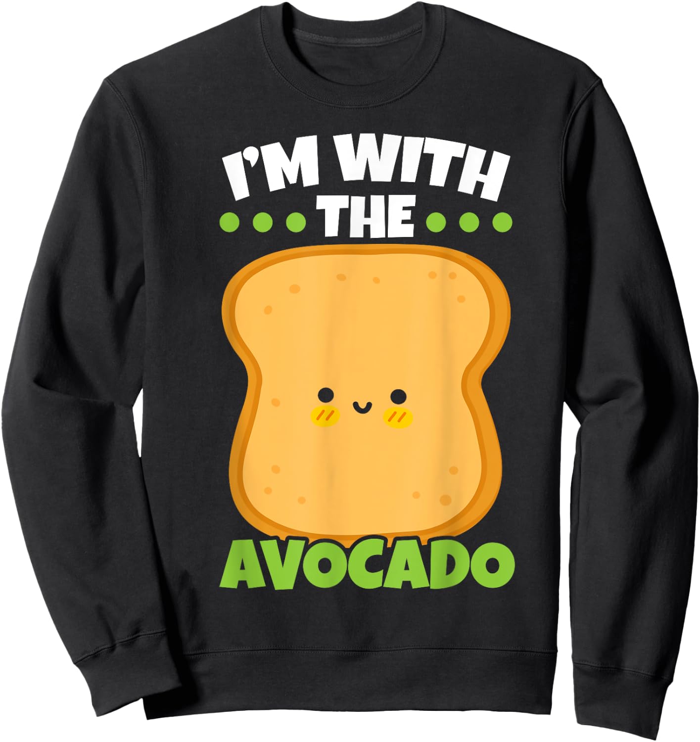 I'm With The Avocado Toast Bread Halloween Matching Couples Sweatshirt - Sweatshirt | Black