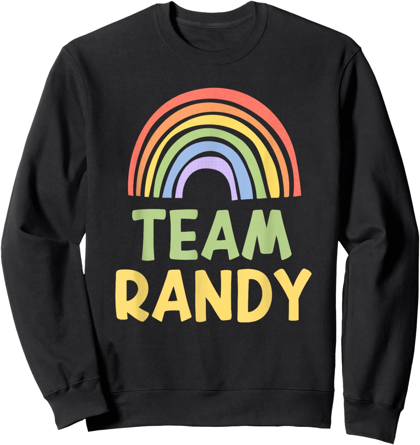 Happy Colorful Team Randy Rainbow Pride Green Yellow Sweatshirt - Sweatshirt | Black