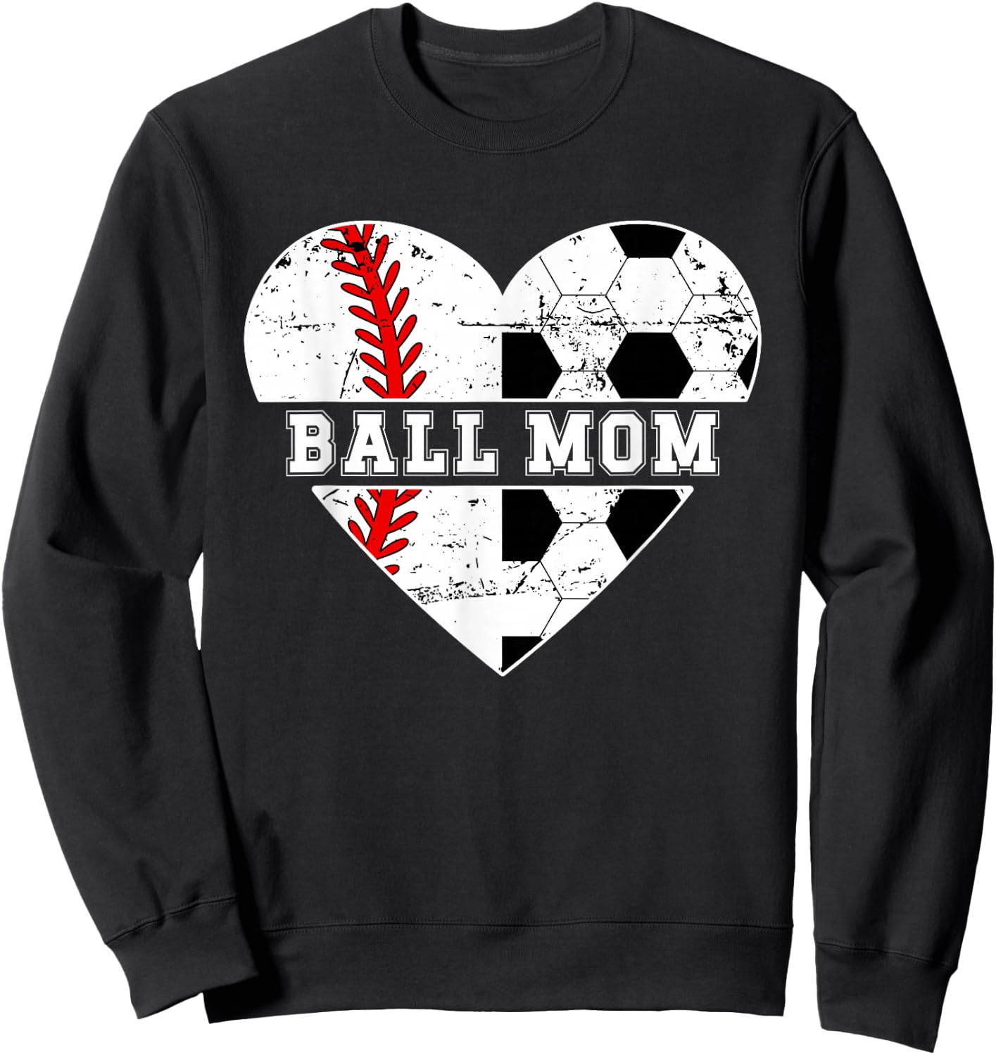 Ball Mom Heart Soccer Baseball Mom Soccer Baseball Mama Sweatshirt - Sweatshirt | Black