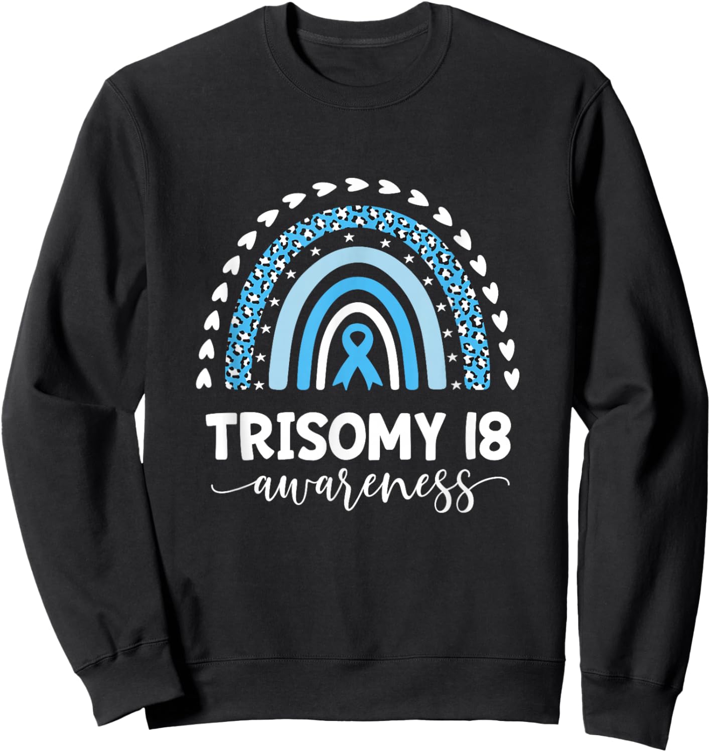 Edwards Syndrome Love Support Trisomy 18 Awareness Sweatshirt - Sweatshirt | Black