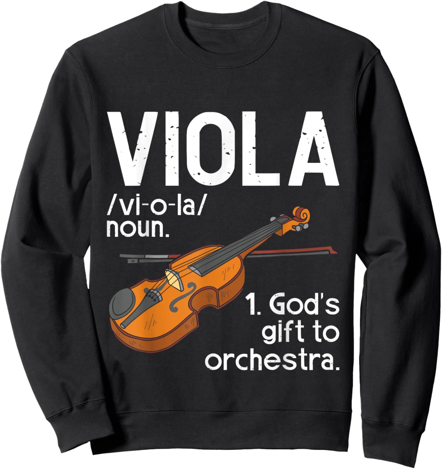 Viola Player - Orchestra Band Violist Jazz Music Lover Sweatshirt - Sweatshirt | Black