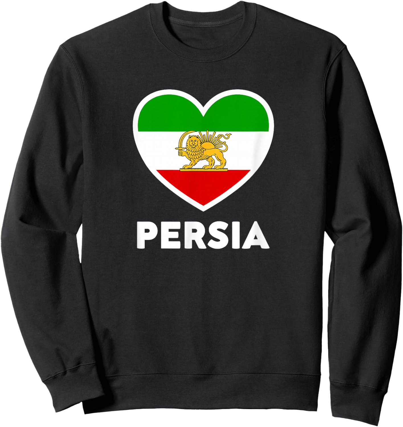 Persia Flag Old Iran Flag Lion Sun Heart Sweatshirt - Sweatshirt | Black