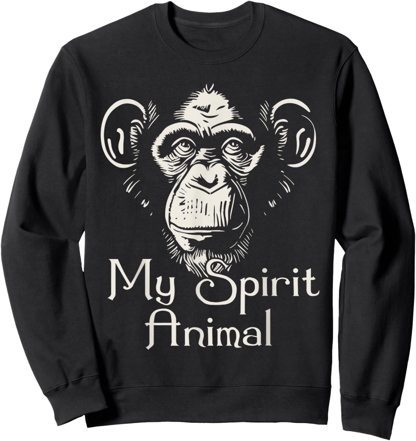My Spirit Animal - Monkey Lover Primate Zoo Safari Zookeeper Sweatshirt - Sweatshirt | Black