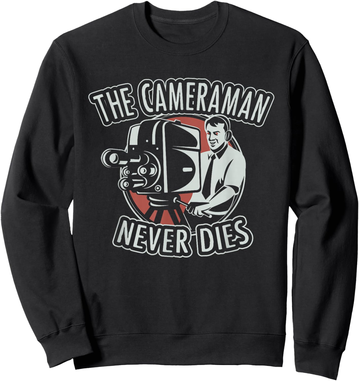 The Cameraman Never Dies Sweatshirt - Sweatshirt | Black