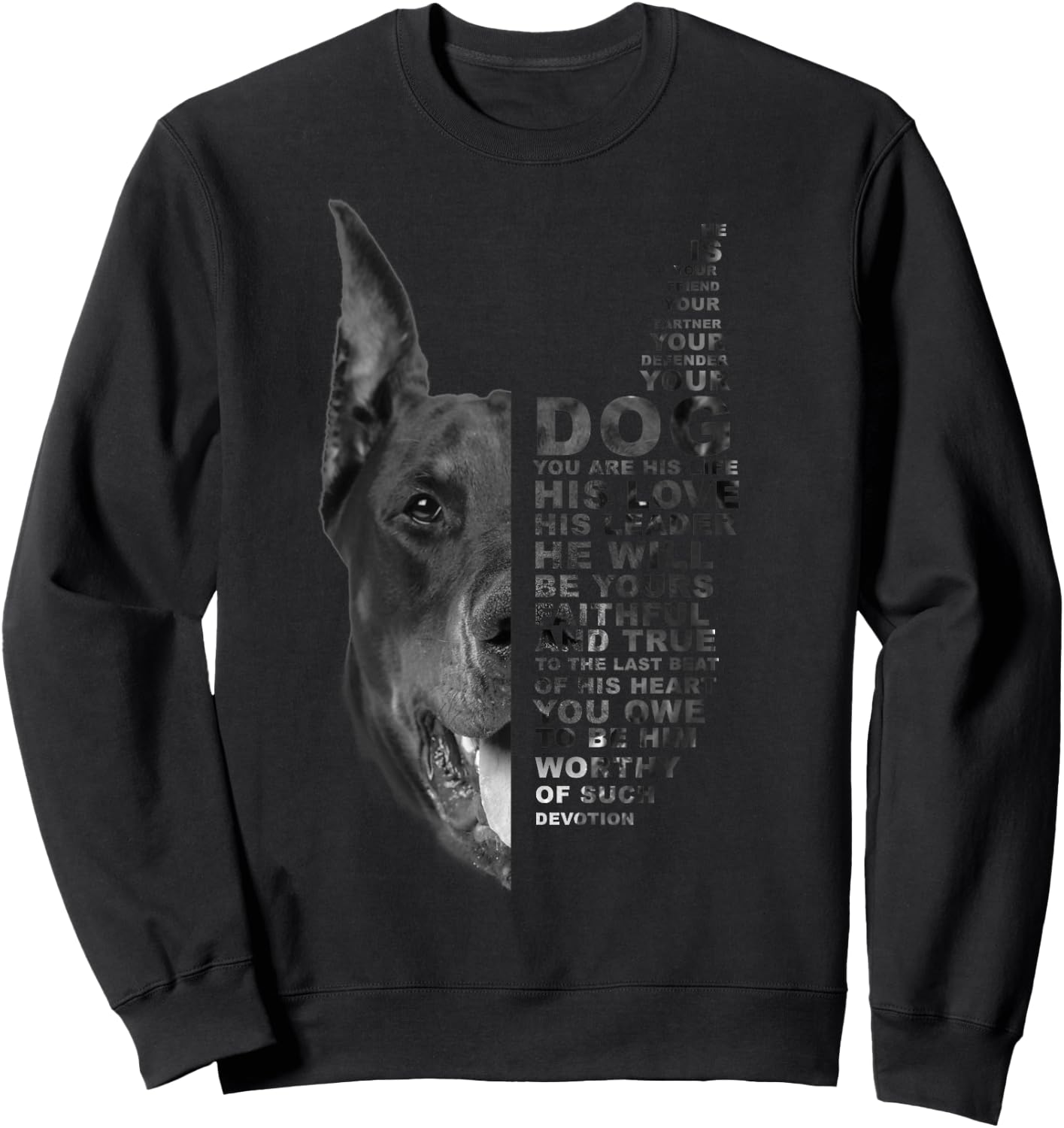 He Is Your Friend Your Partner Your Dog Doberman Dogs Sweatshirt - Sweatshirt | Black