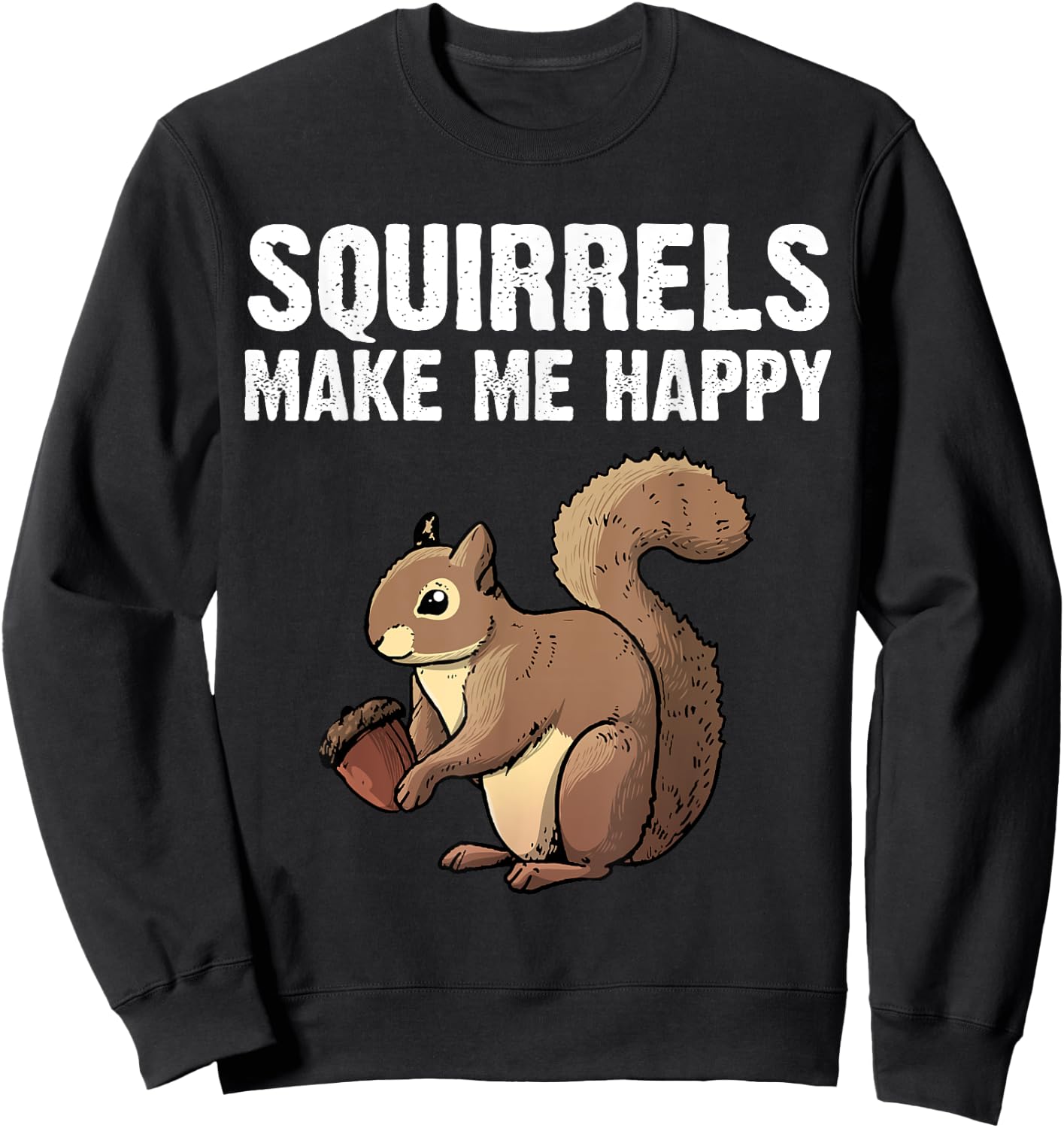 Funny Squirrel Designs Women Kids Chipmunk Lovers Sweatshirt - Sweatshirt | Black
