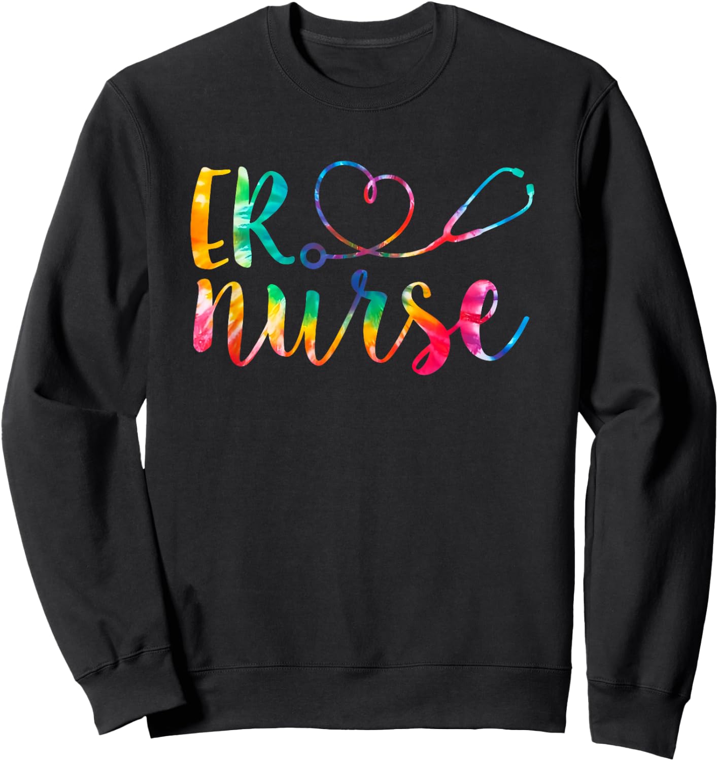 Tie Dye Emergency Nurse ER Nurse Emergency Nurse Sweatshirt - Sweatshirt | Black