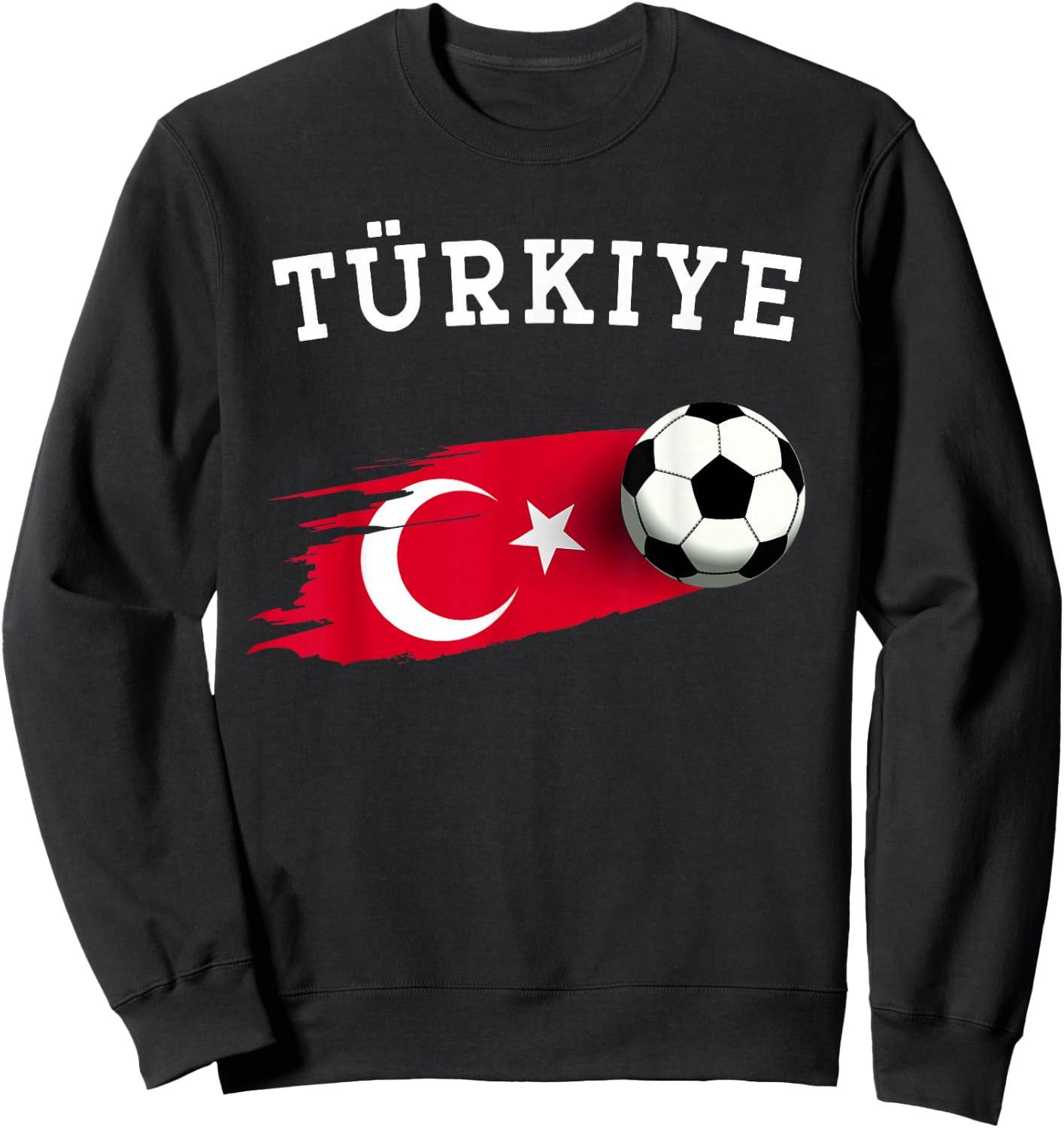 Turkish Flag Turkey Flag Turkish Soccer Turkish Football Sweatshirt - Sweatshirt | Black