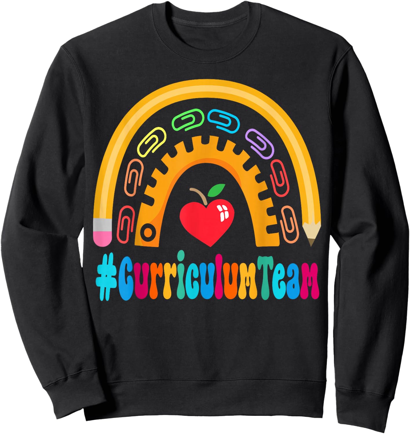 Curriculum Team Appreciation Week Back to School Sweatshirt - Sweatshirt | Black