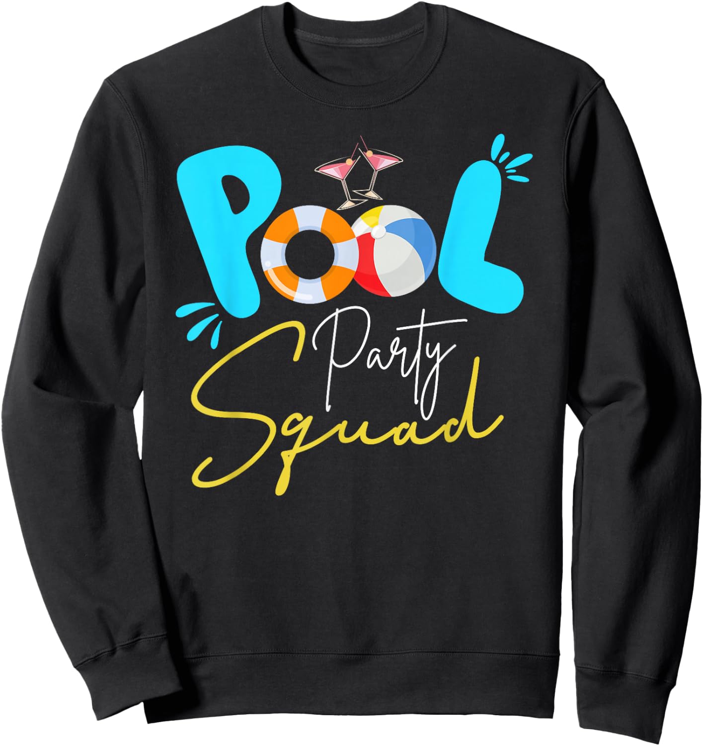 Pool Party Squad Birthday Summer Vacation Matching Family Sweatshirt - Sweatshirt | Black