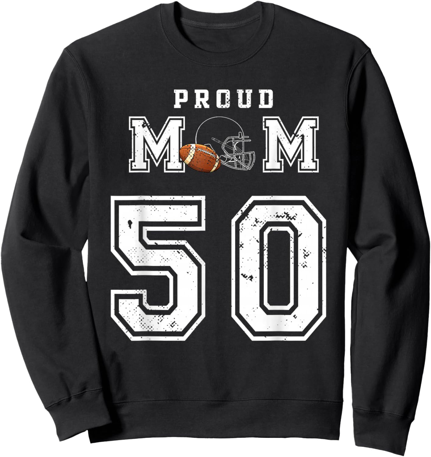 Custom Proud Football Mom Number 50 Personalized Sweatshirt - Sweatshirt | Black