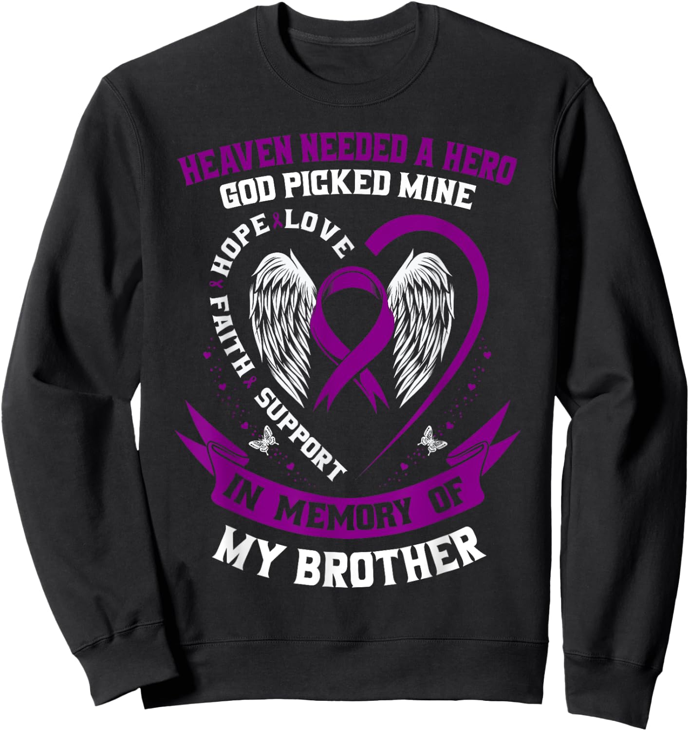 Wear Purple In Memory of Brother Pancreatic Cancer Awareness Sweatshirt - Sweatshirt | Black