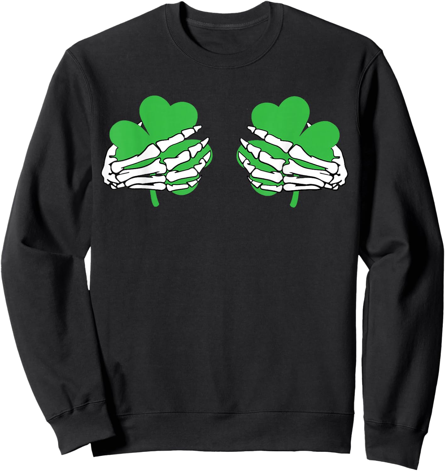 Shamrock Hands Skeleton Funny St. Patrick's Day Men Women Sweatshirt - Sweatshirt | Black