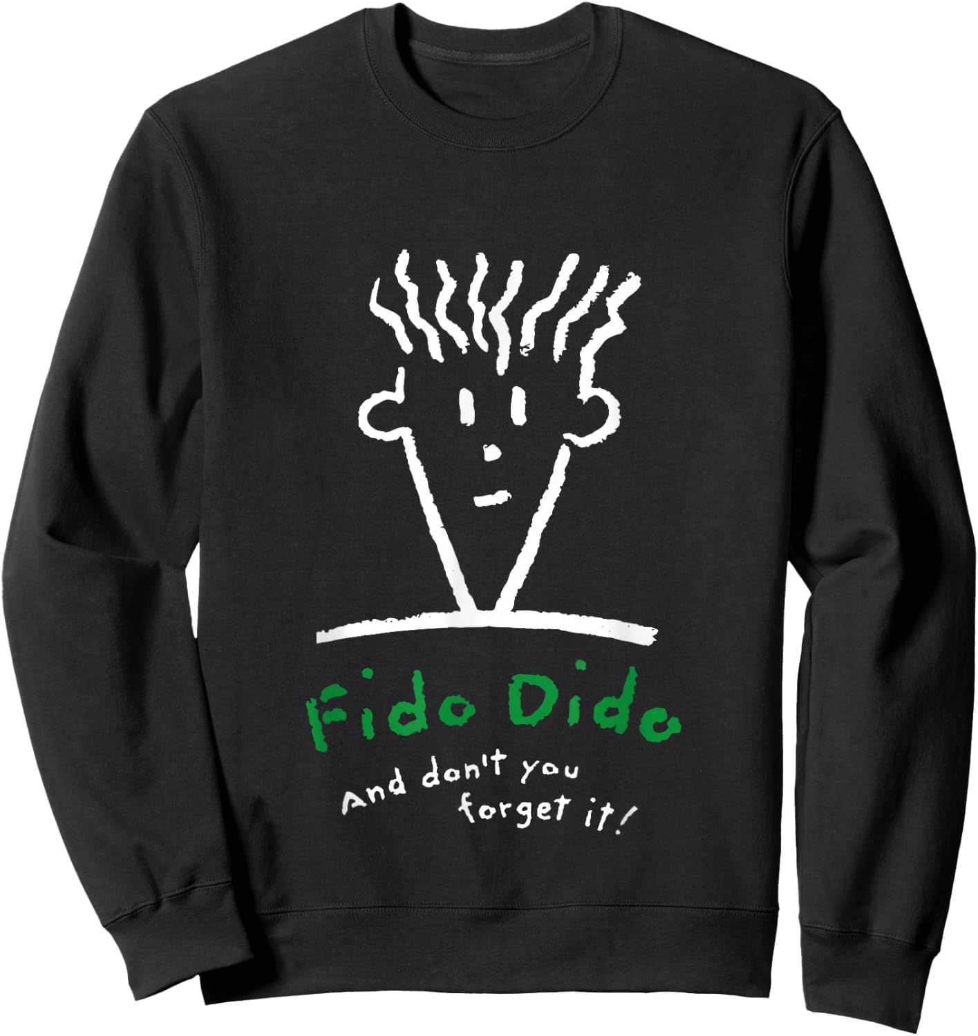 Fido Dido Face Don't You Forget It Sweatshirt - Sweatshirt | Black